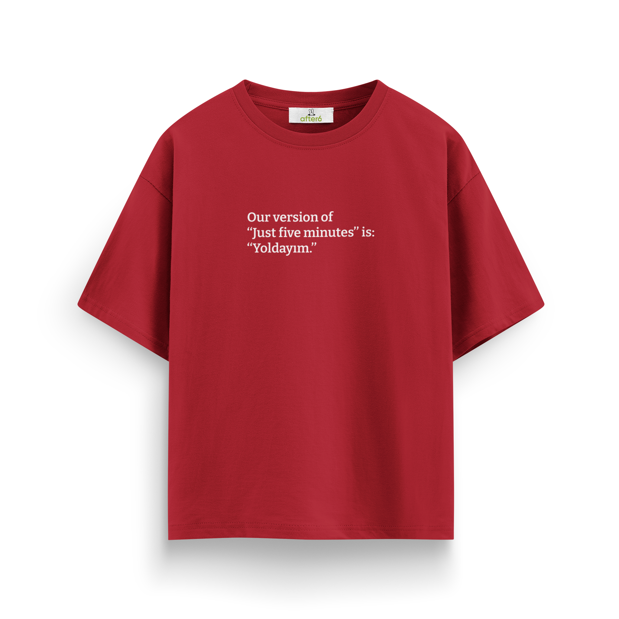 Yoldayım  - Oversize T-Shirt
