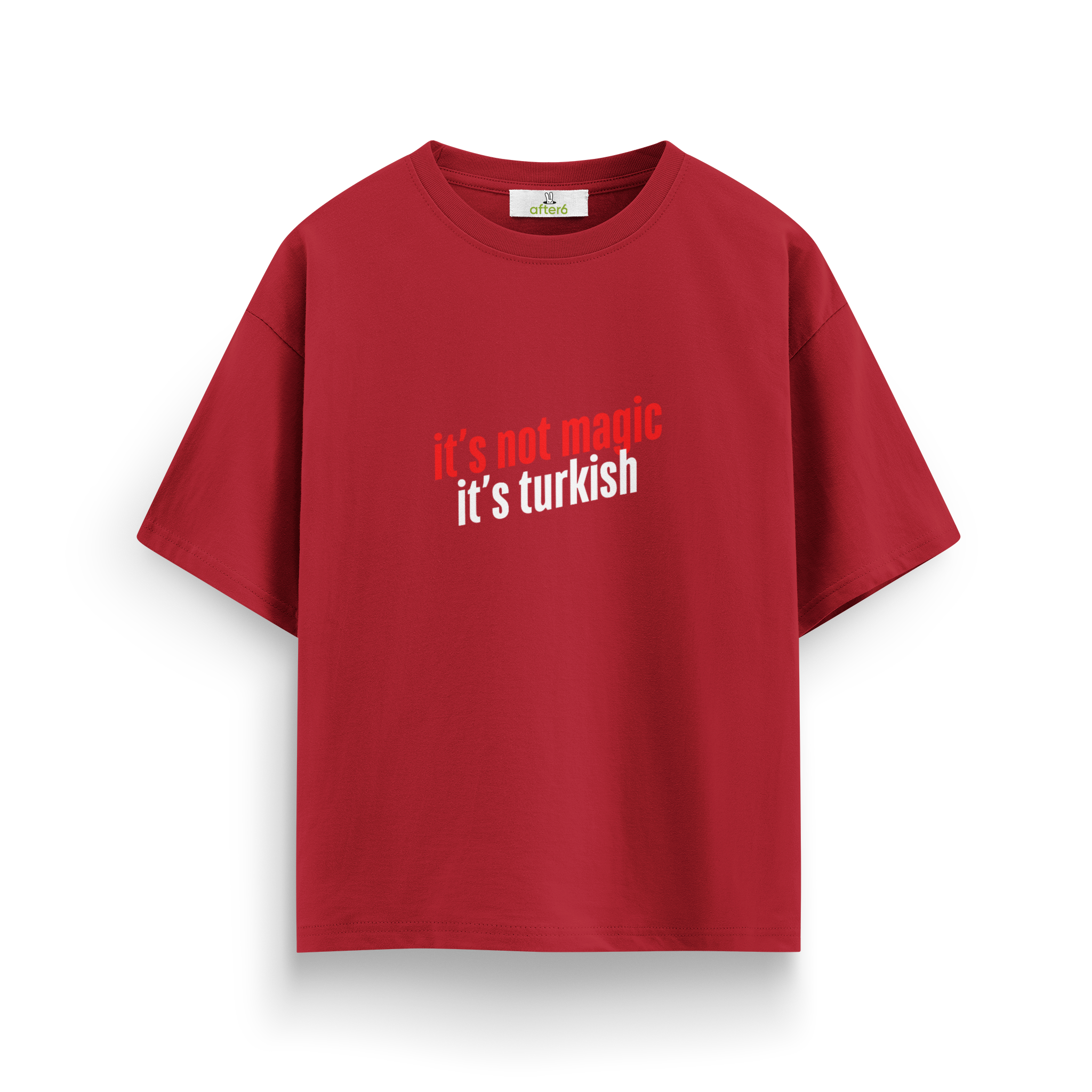 Turkish - Oversize T-Shirt
