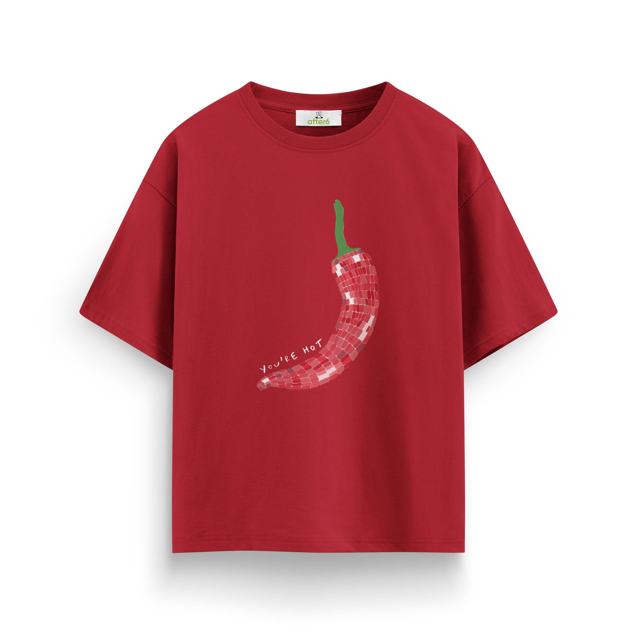 You're Hot - Oversize T-Shirt