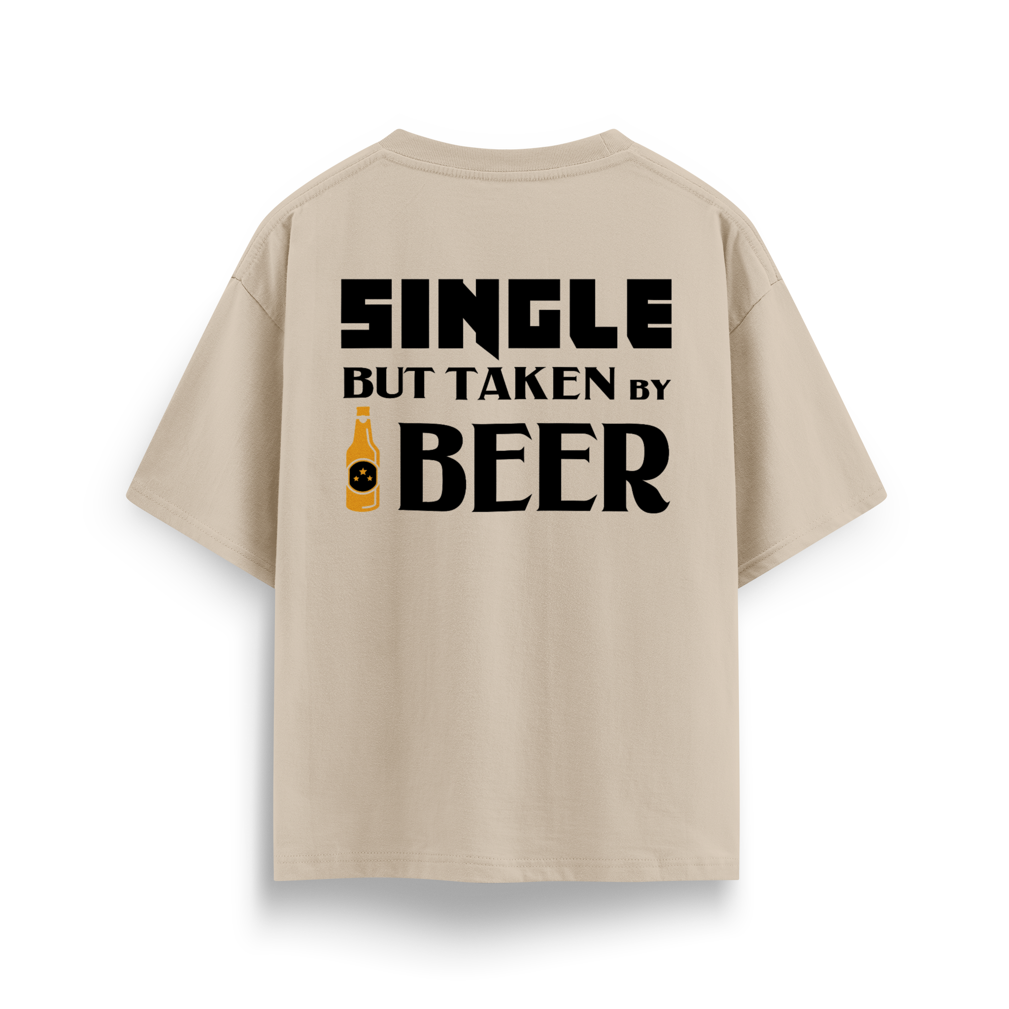 Single But Taken By Beer - Oversize T-Shirt
