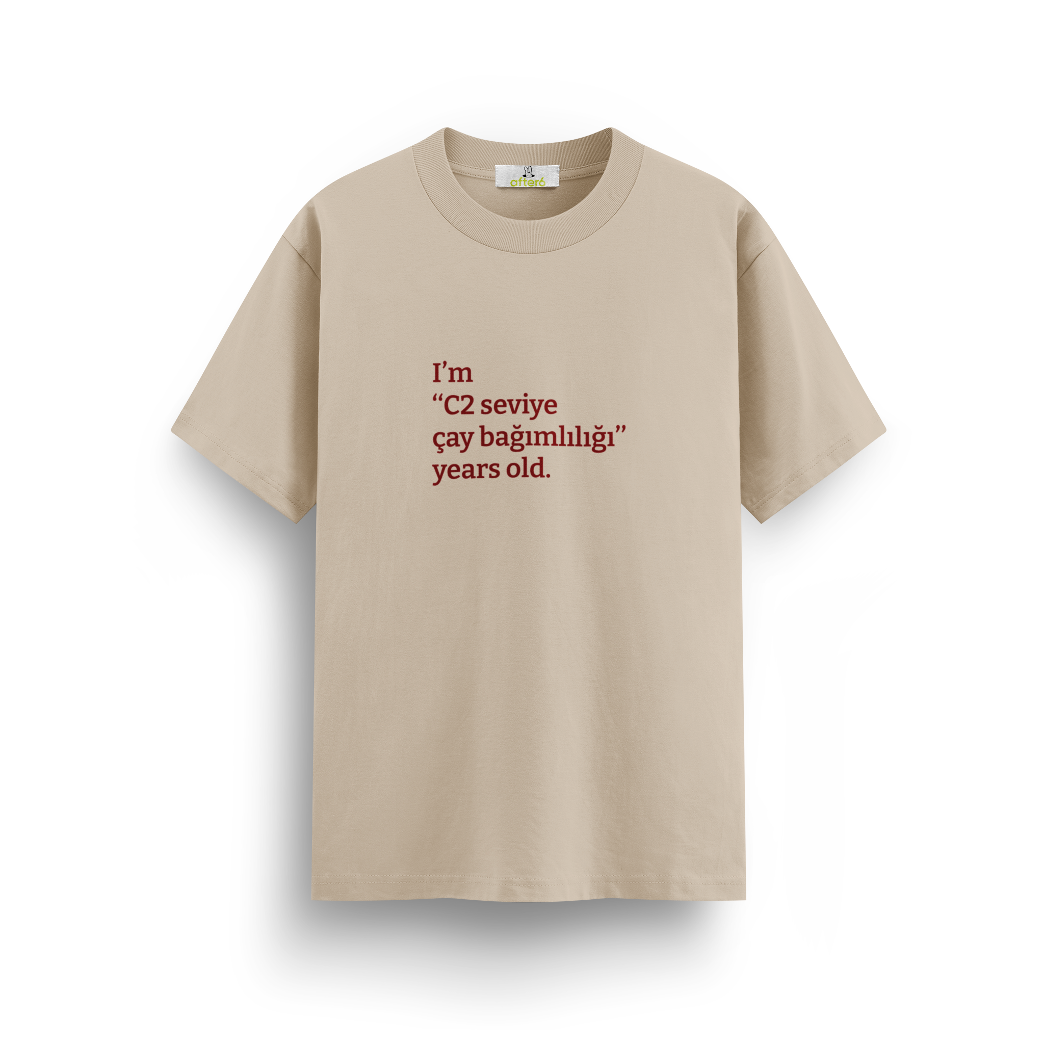 C2 seviye çay bağımlılığı - Regular T-shirt