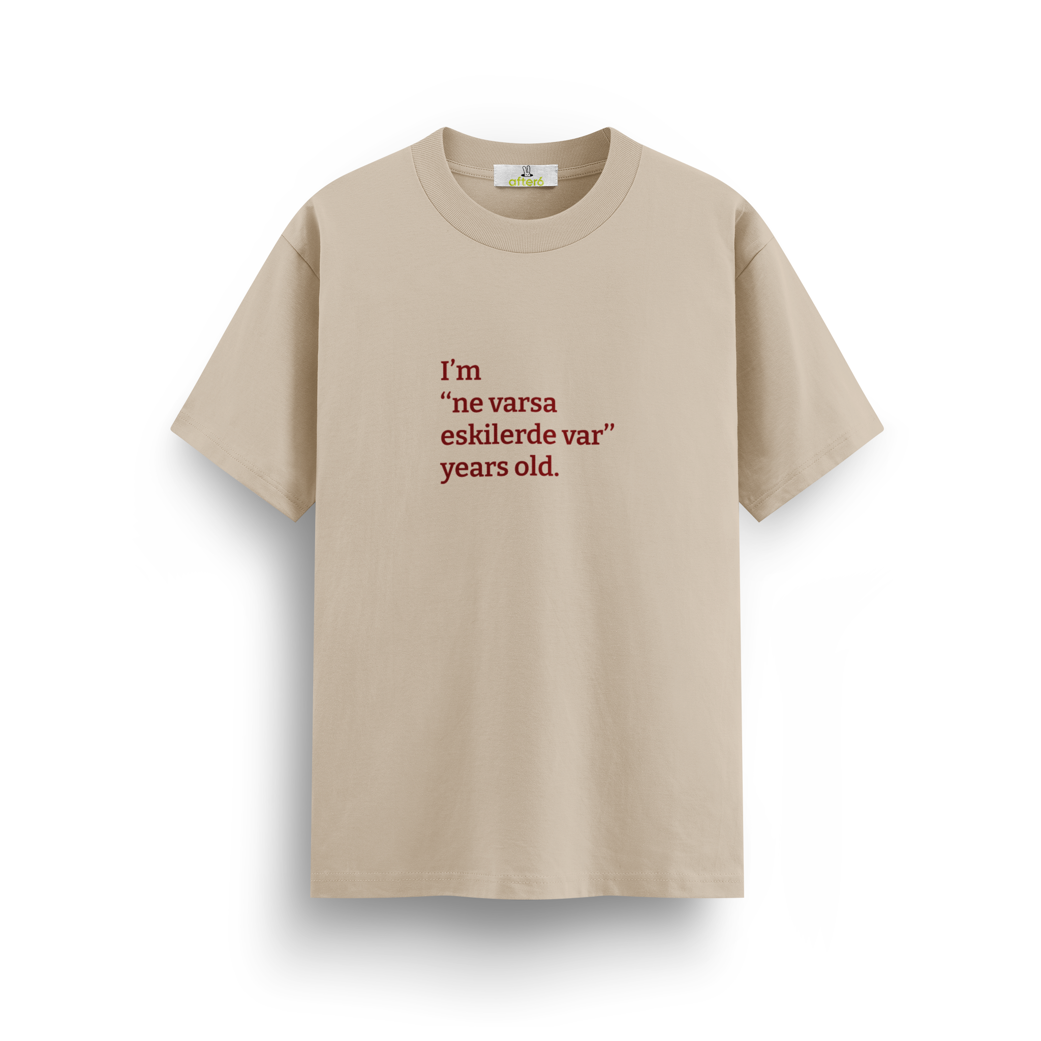 Ne varsa eskilerde var - Regular T-shirt