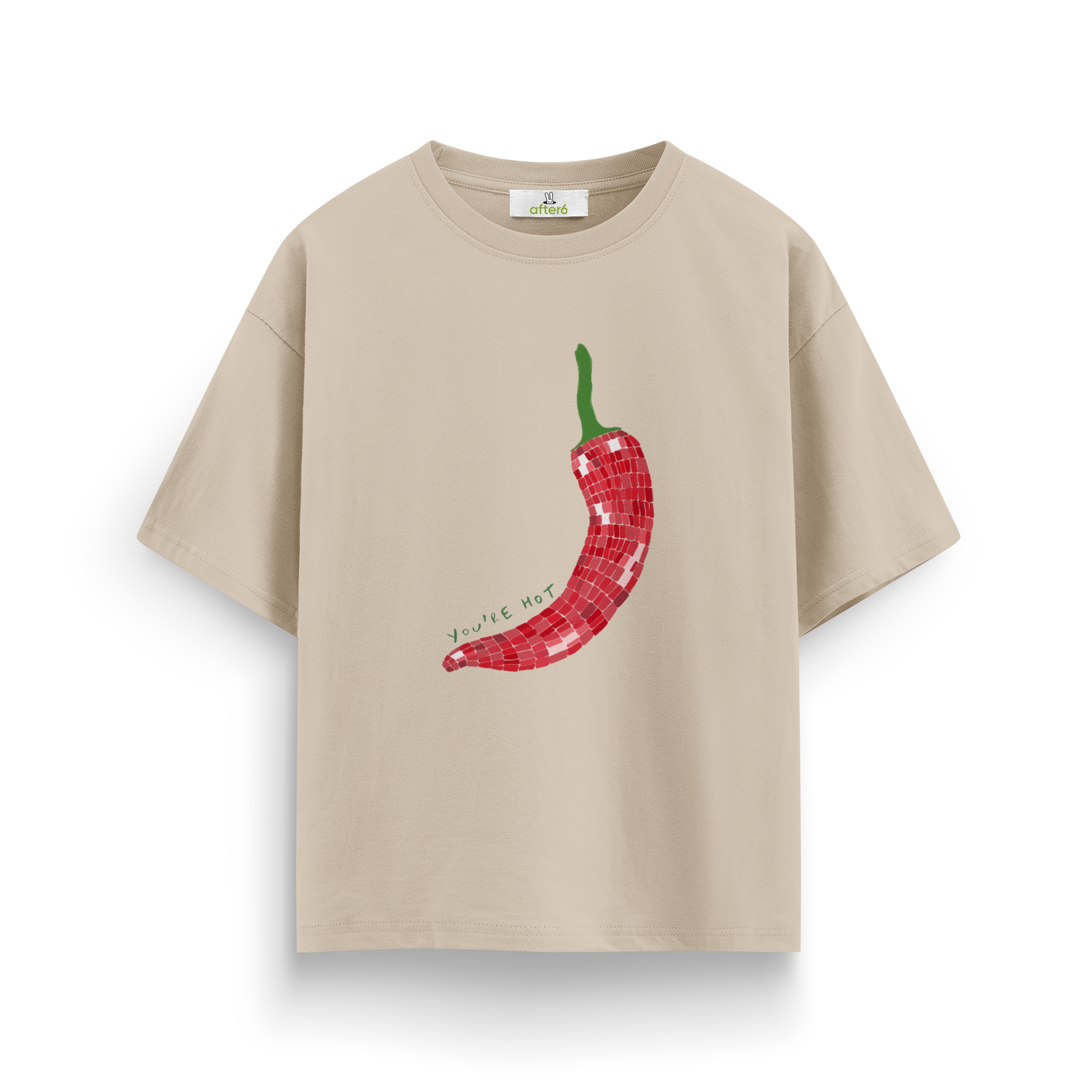 You're Hot - Oversize T-Shirt
