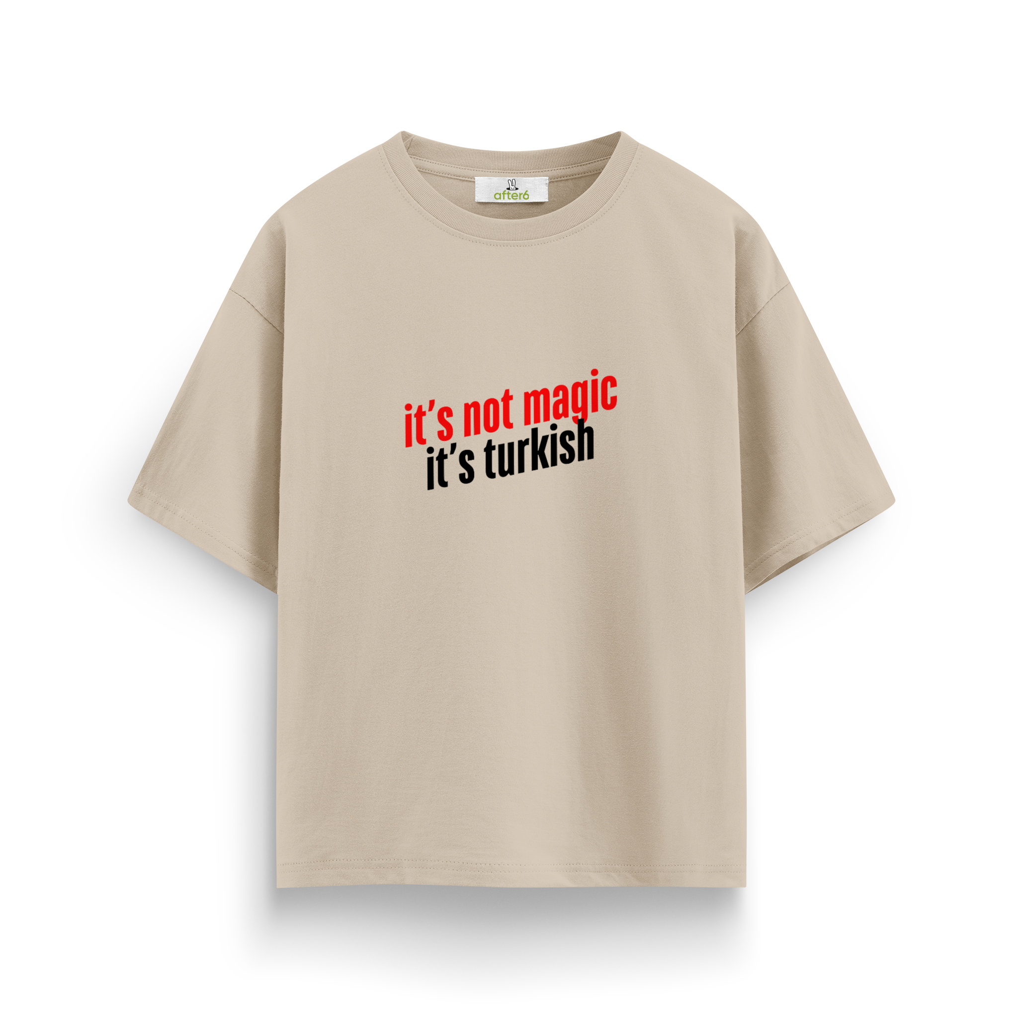 Turkish - Oversize T-Shirt