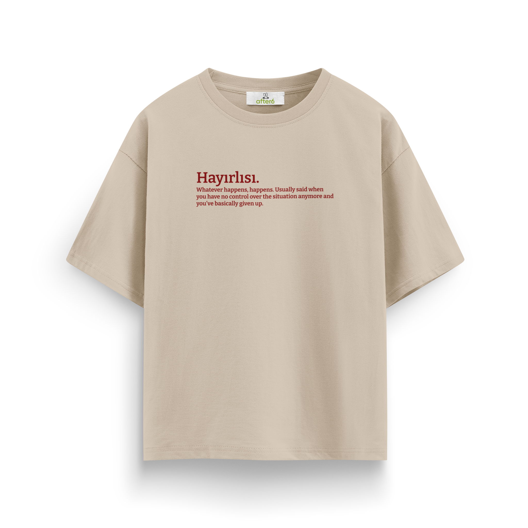 Hayırlısı - Oversize T-Shirt