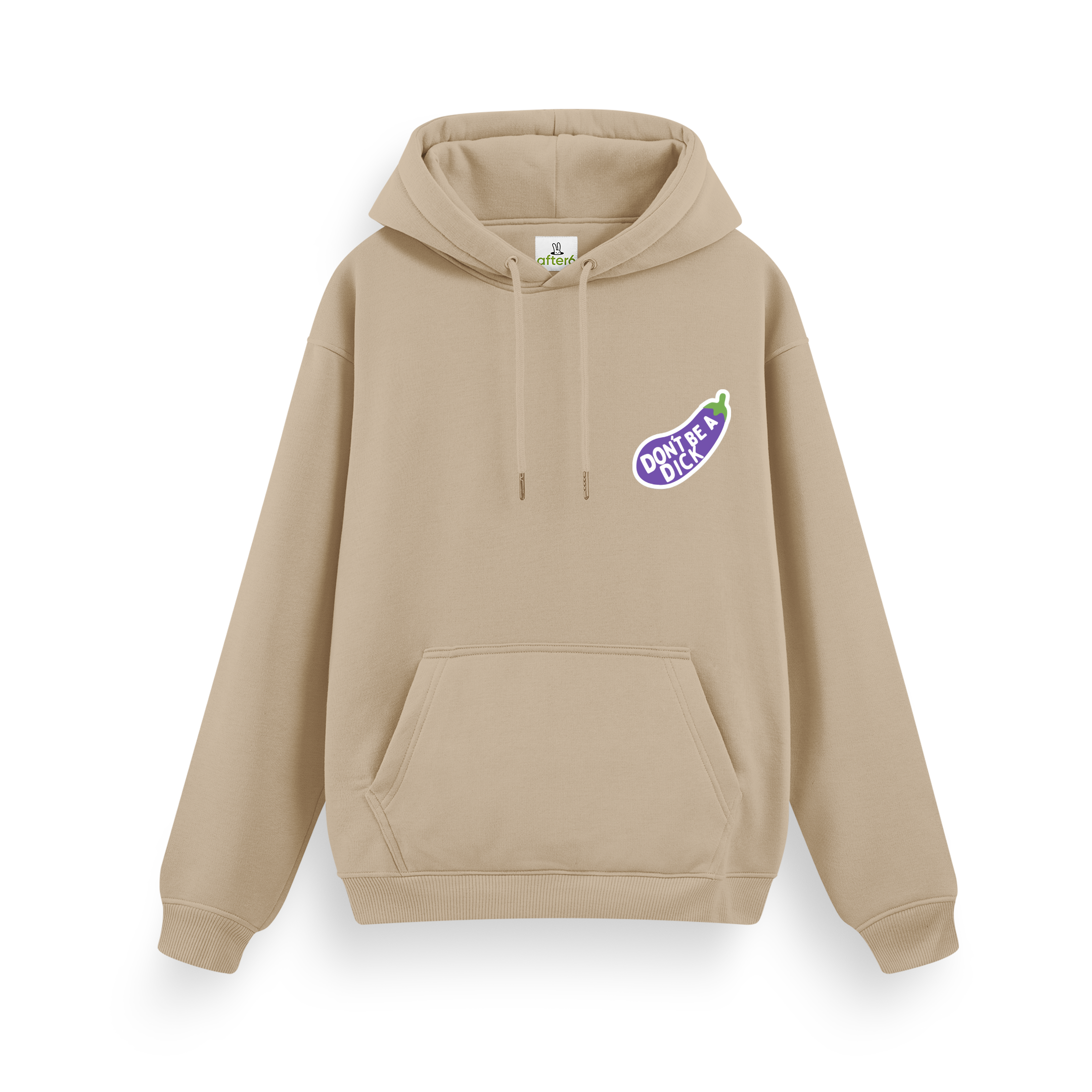 Dont Be a - Regular Hoodie