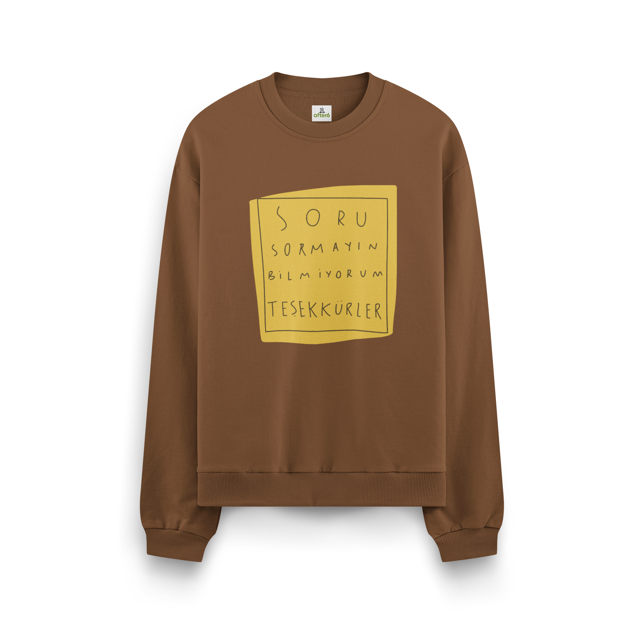 Soru Sormayın - Oversize Sweatshirt