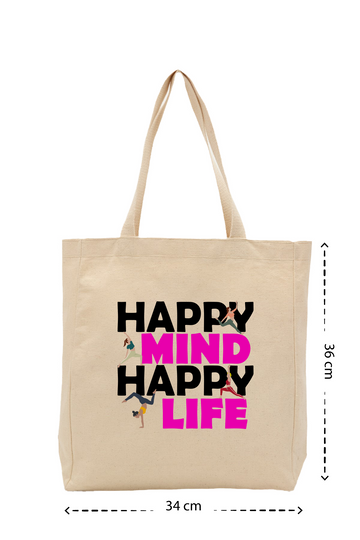 Happy Mind Happy Life - Kanvas Çanta