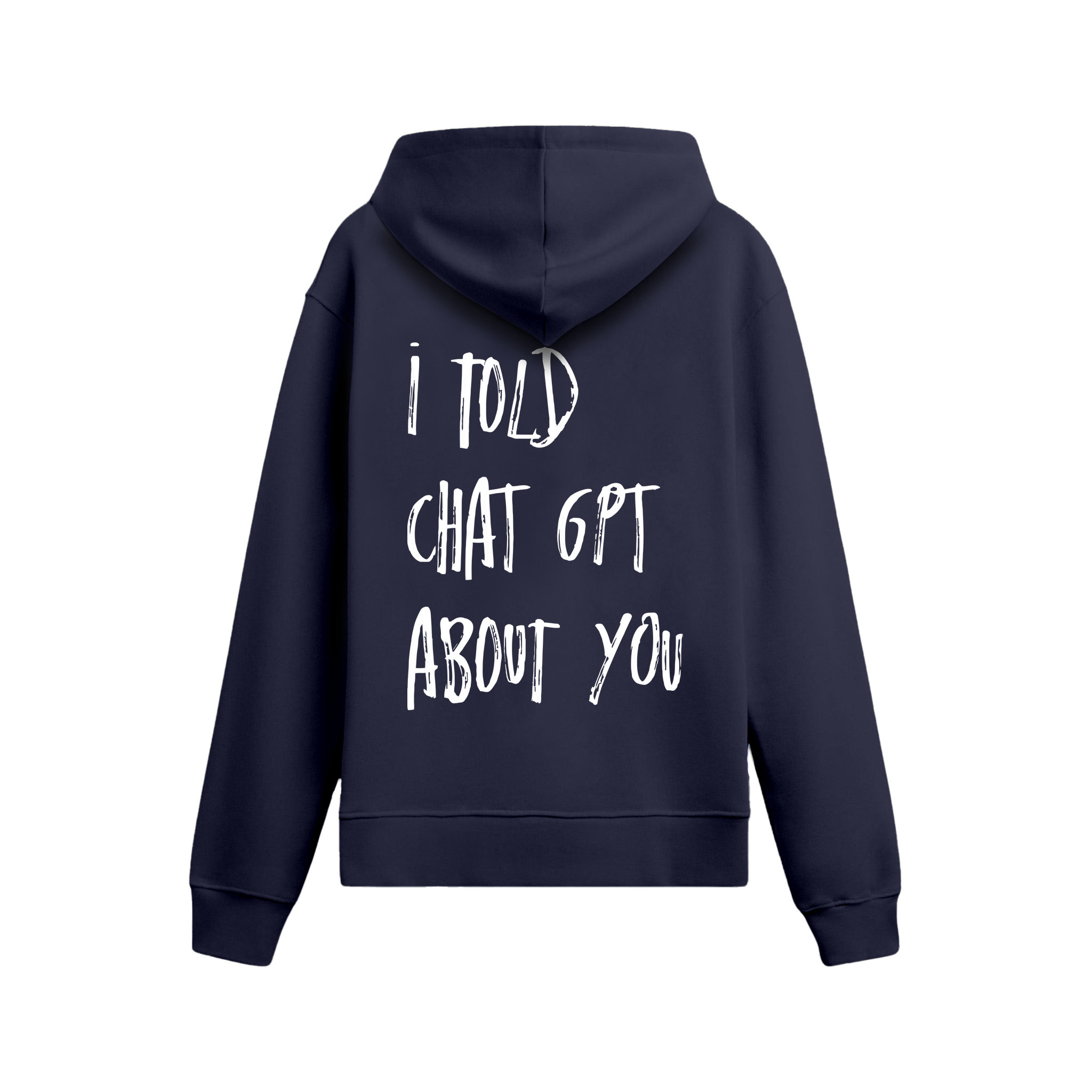 I Told - Oversize Hoodie