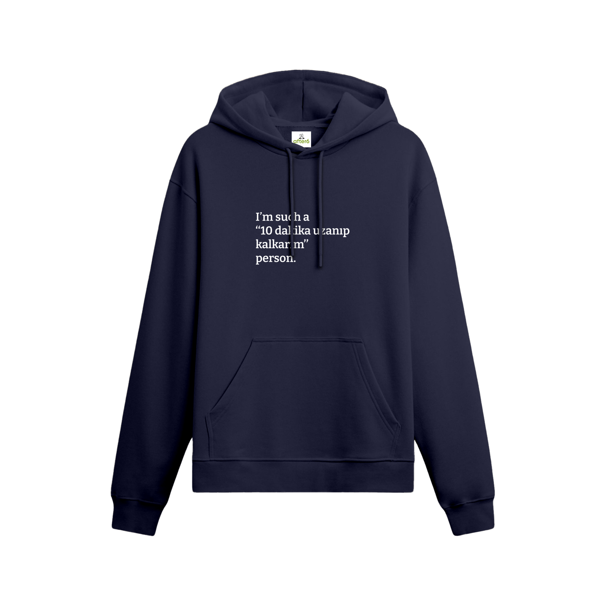 10 dakika uzanıp kalkarım - Oversize Hoodie