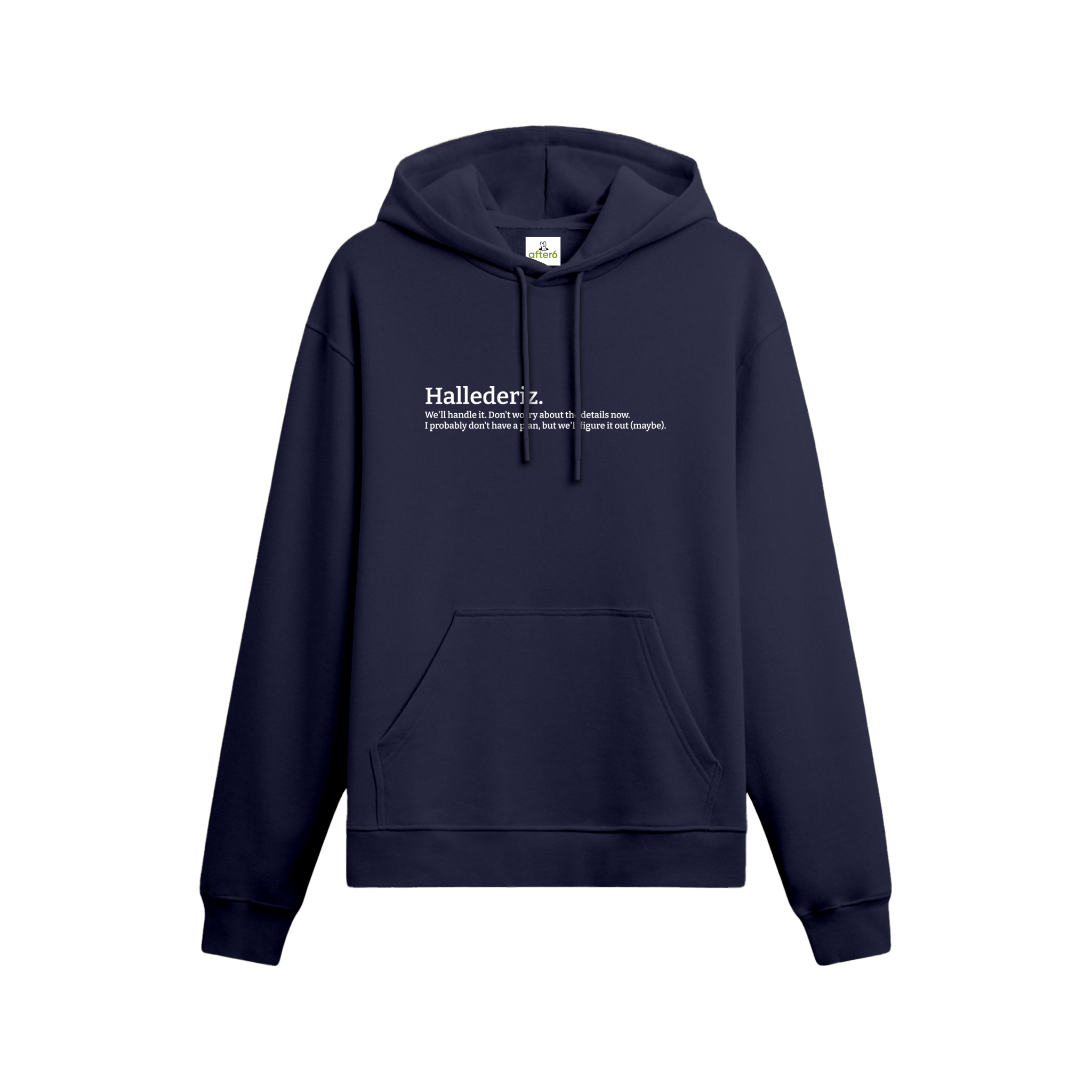 Hallederiz - Oversize Hoodie