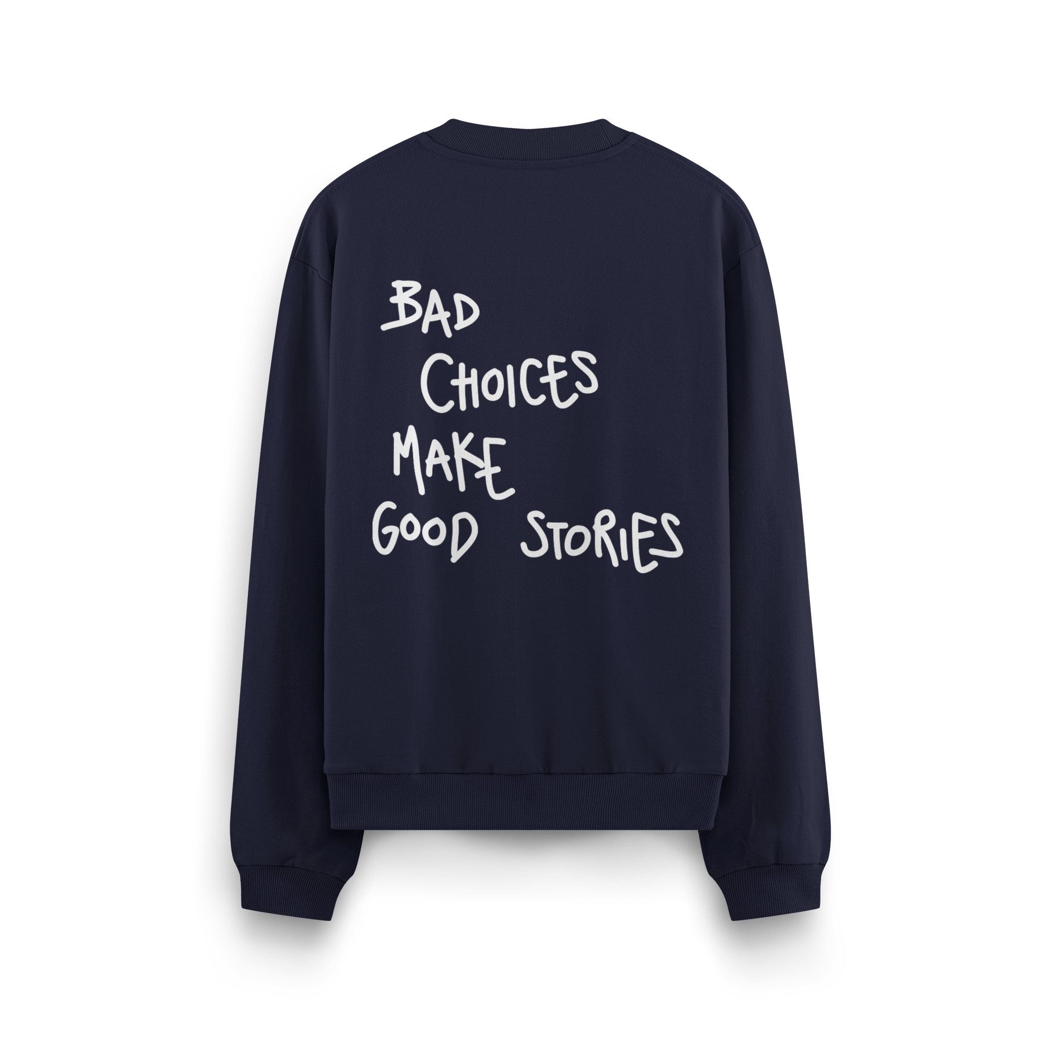 Bad Choices - Oversize Sweatshirt
