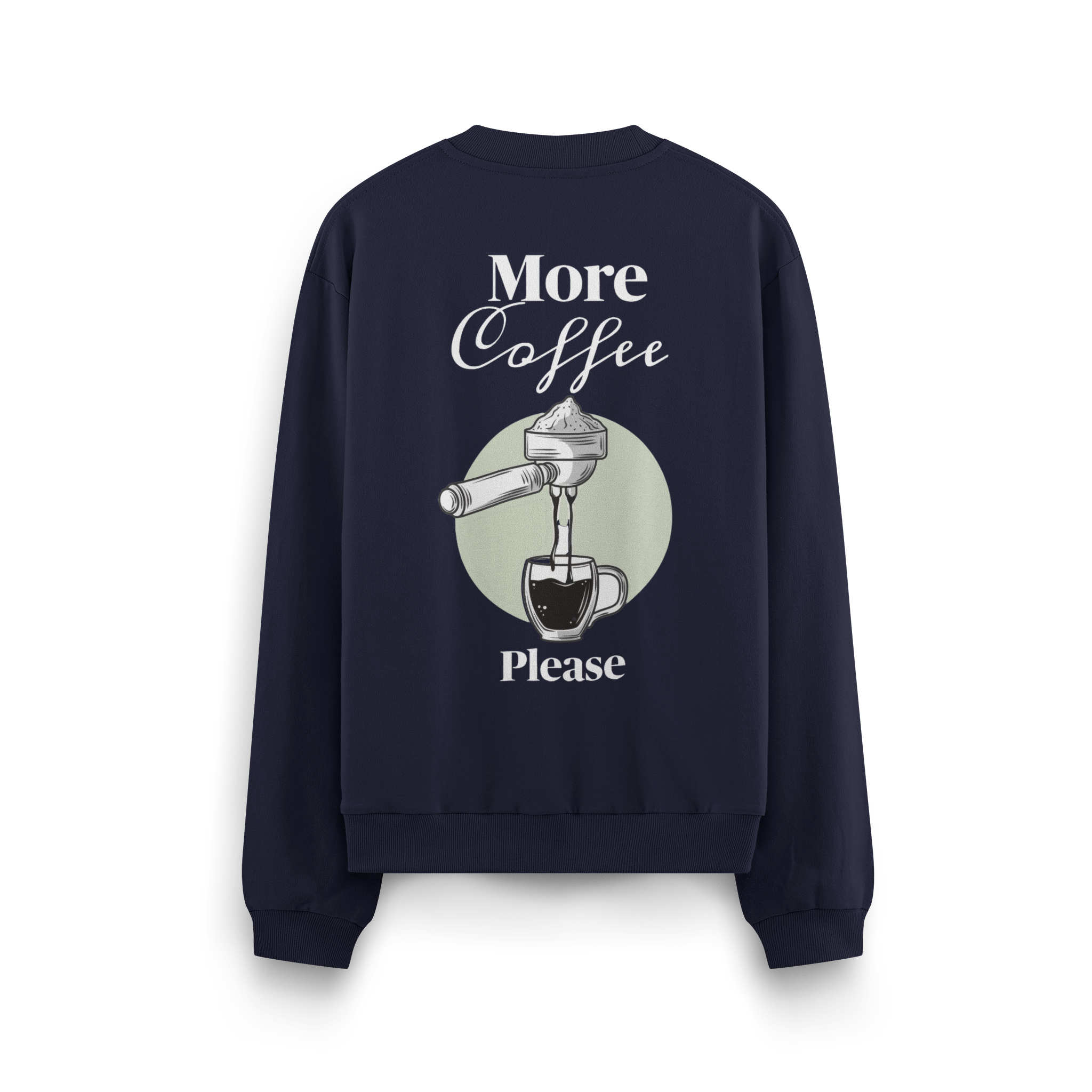 More Coffee Please - Oversize Sweatshirt
