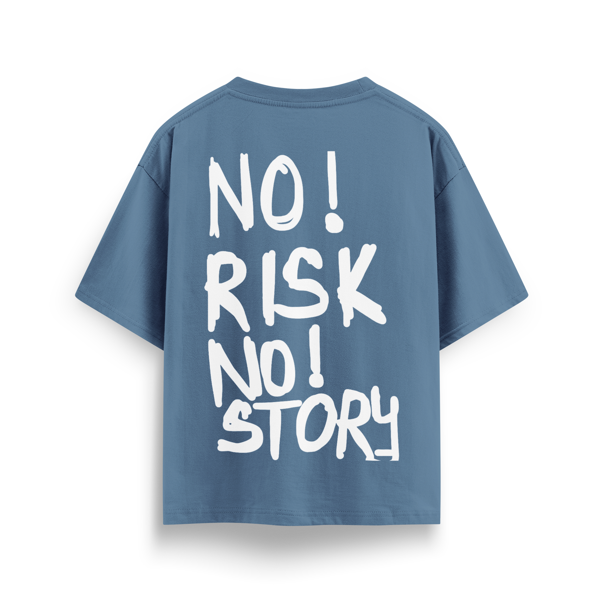 No Risk No Story - Oversize T-Shirt