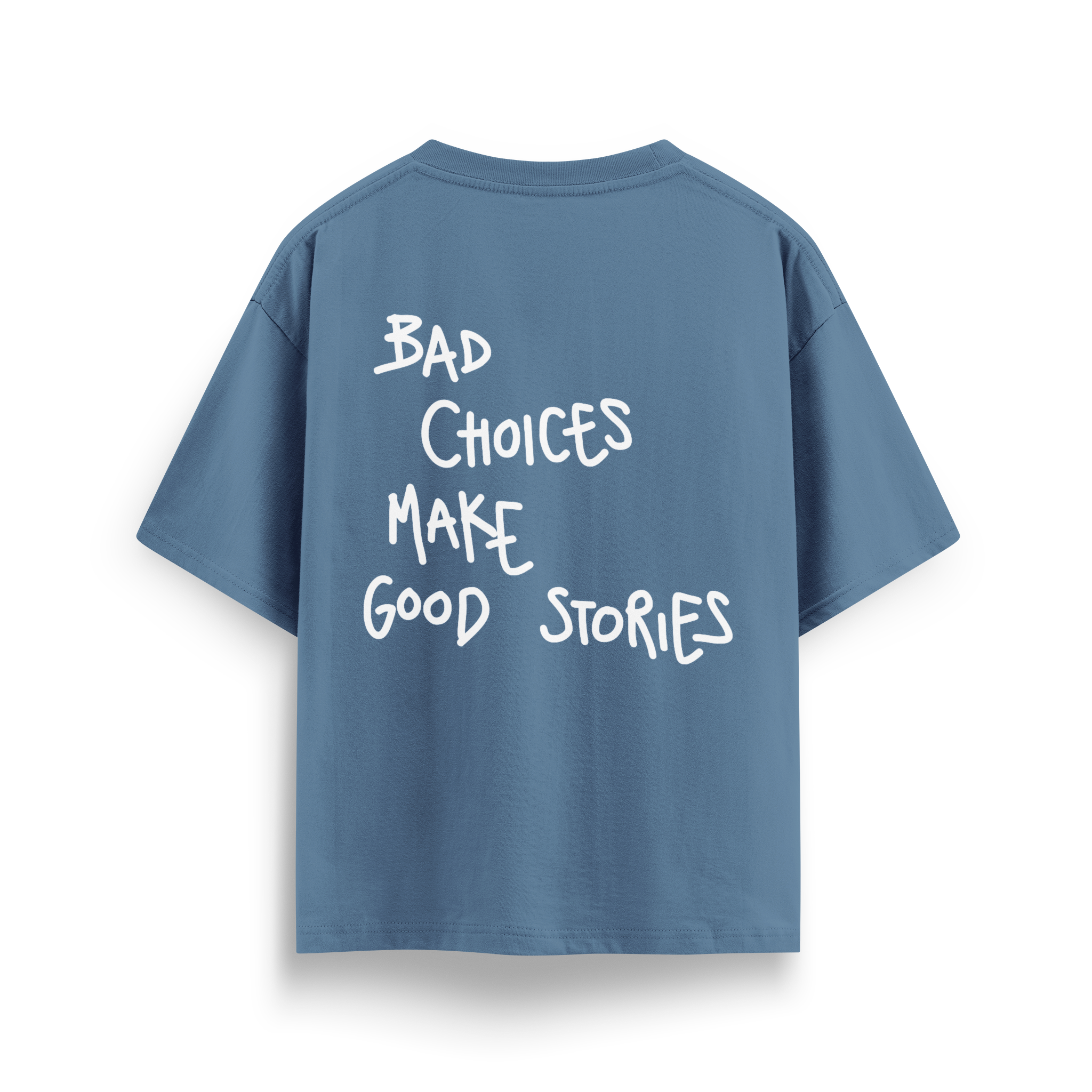 Bad Choices - Oversize T-Shirt