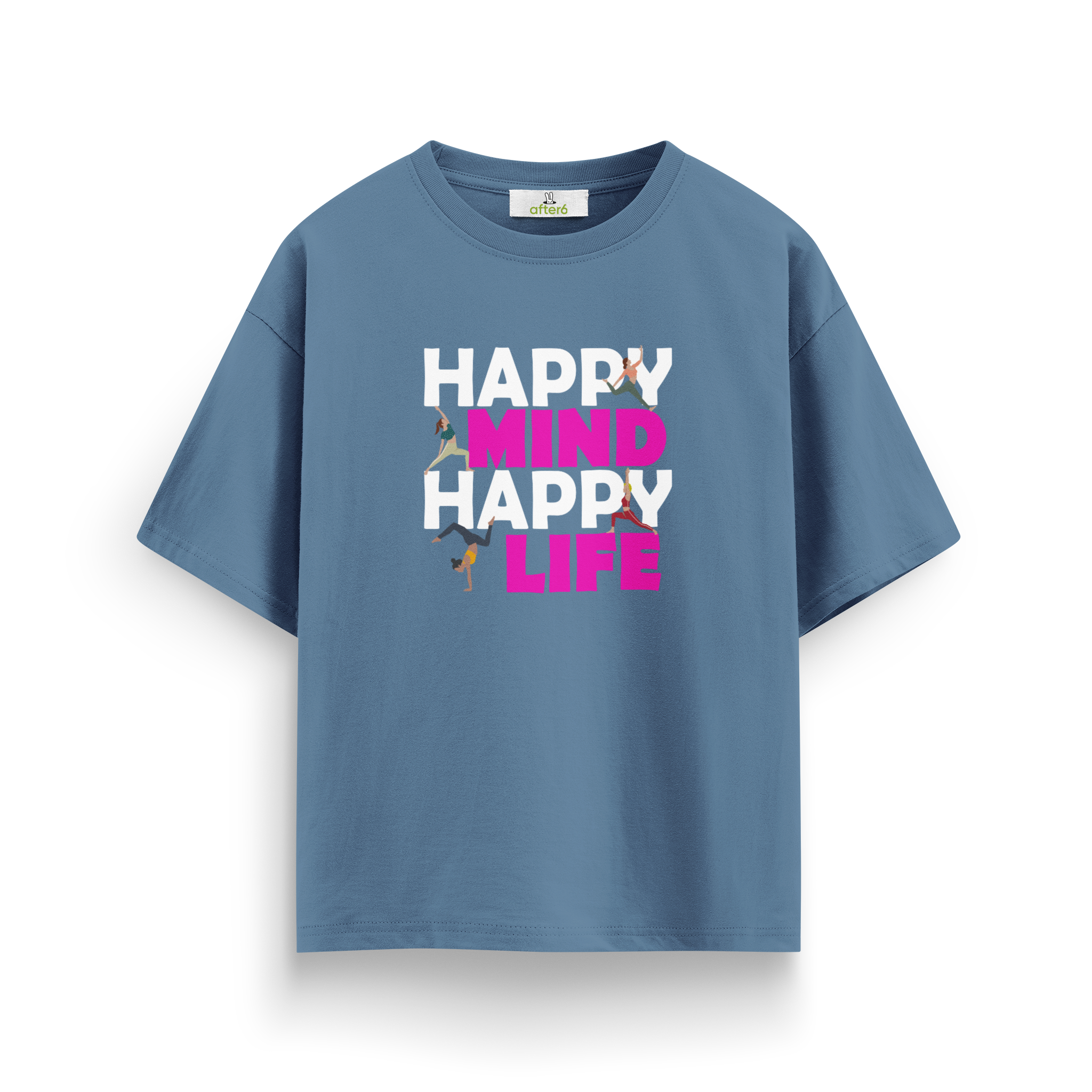 Happy Mind Happy Life - Oversize T-Shirt