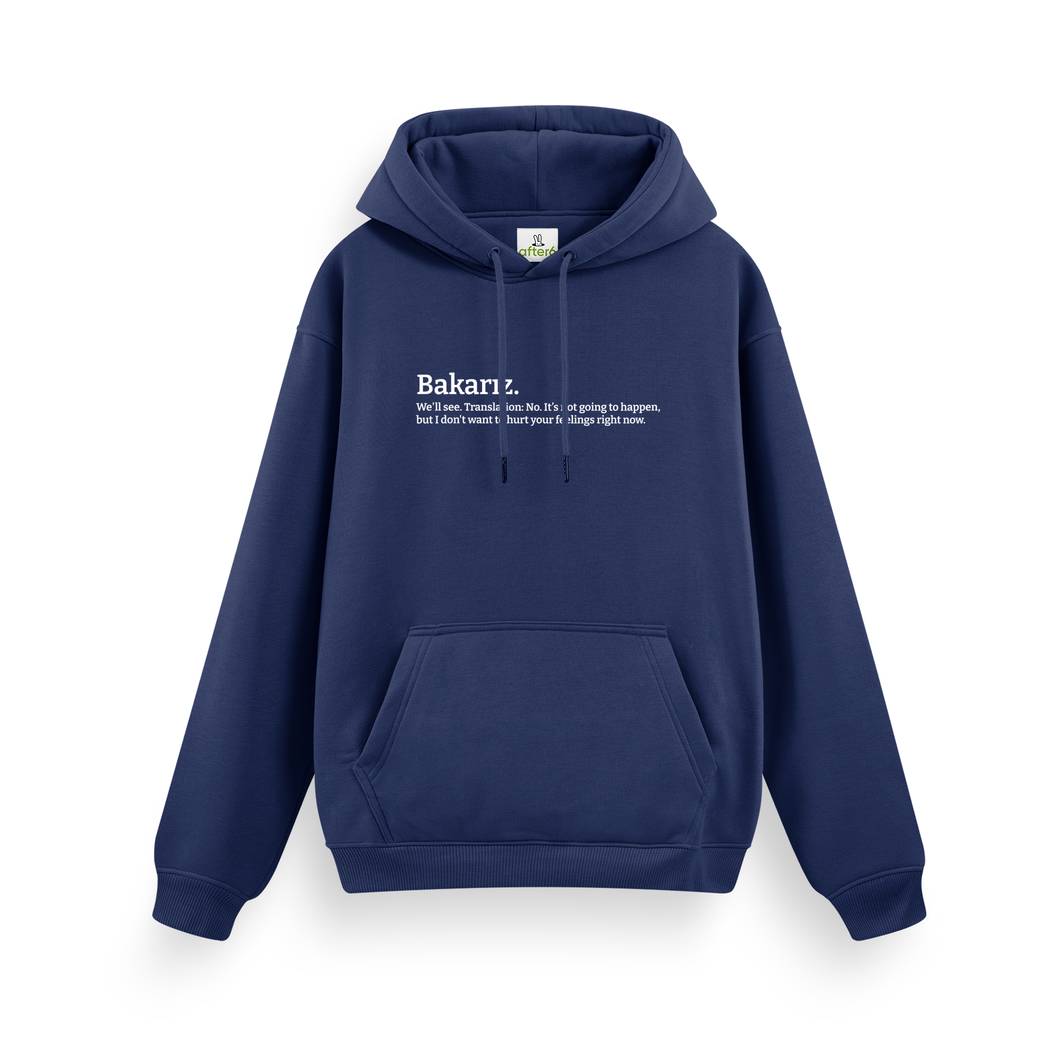 Bakarız - Regular Hoodie