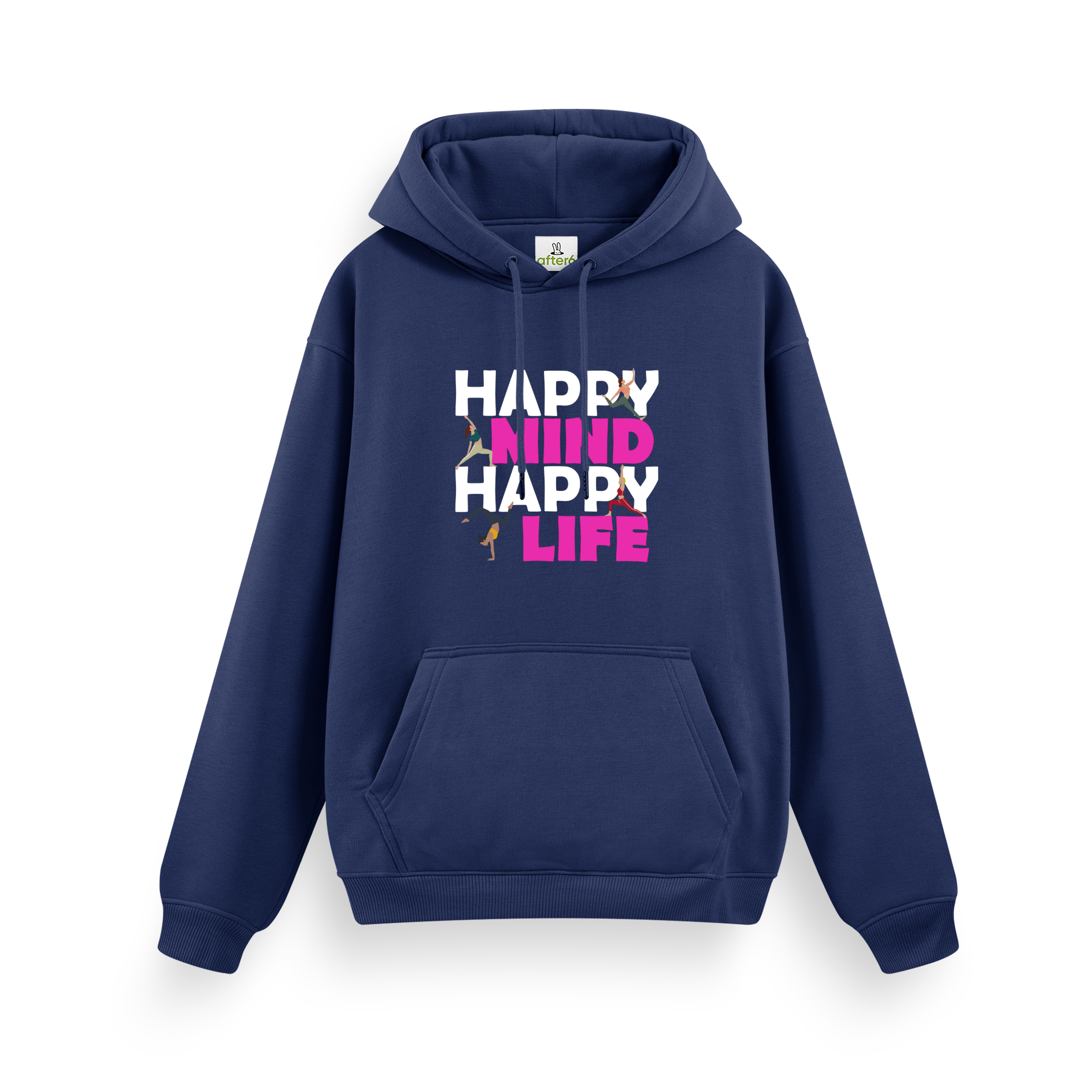 Happy Mind Happy Life - Regular Hoodie