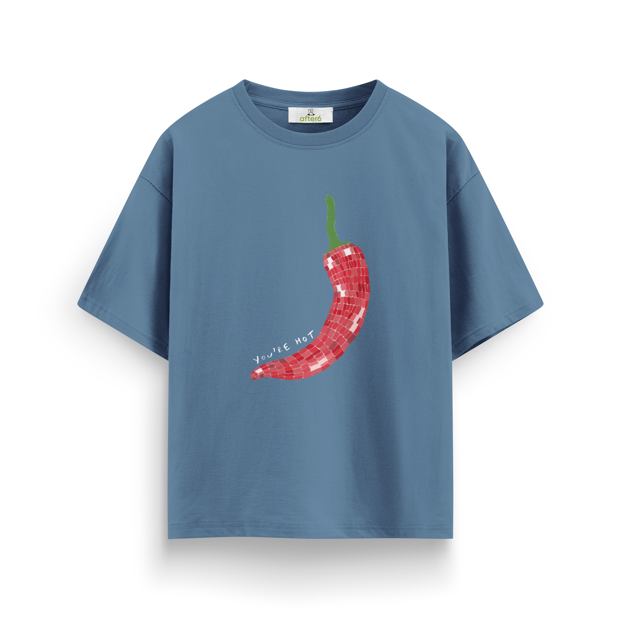 You're Hot - Oversize T-Shirt