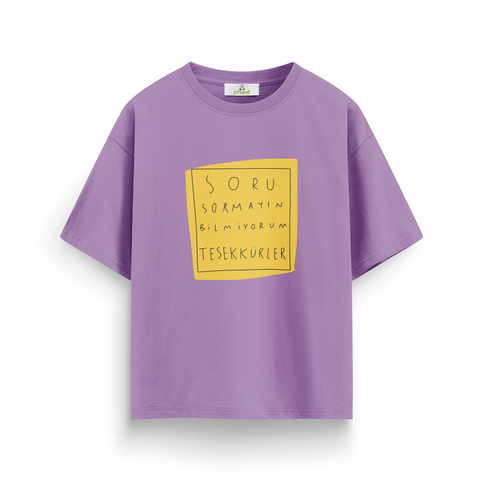 Soru Sormayın - Oversize T-Shirt