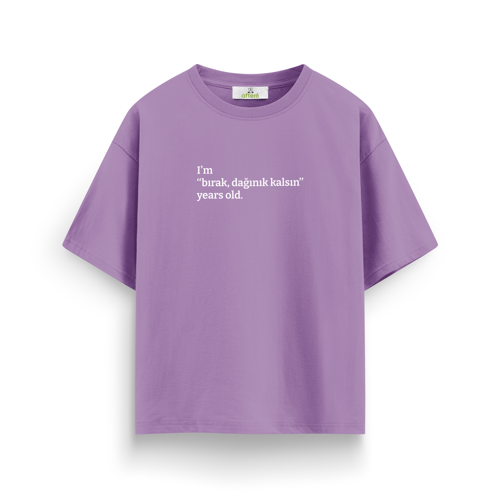 Bırak dağınık kalsın - Oversize T-Shirt