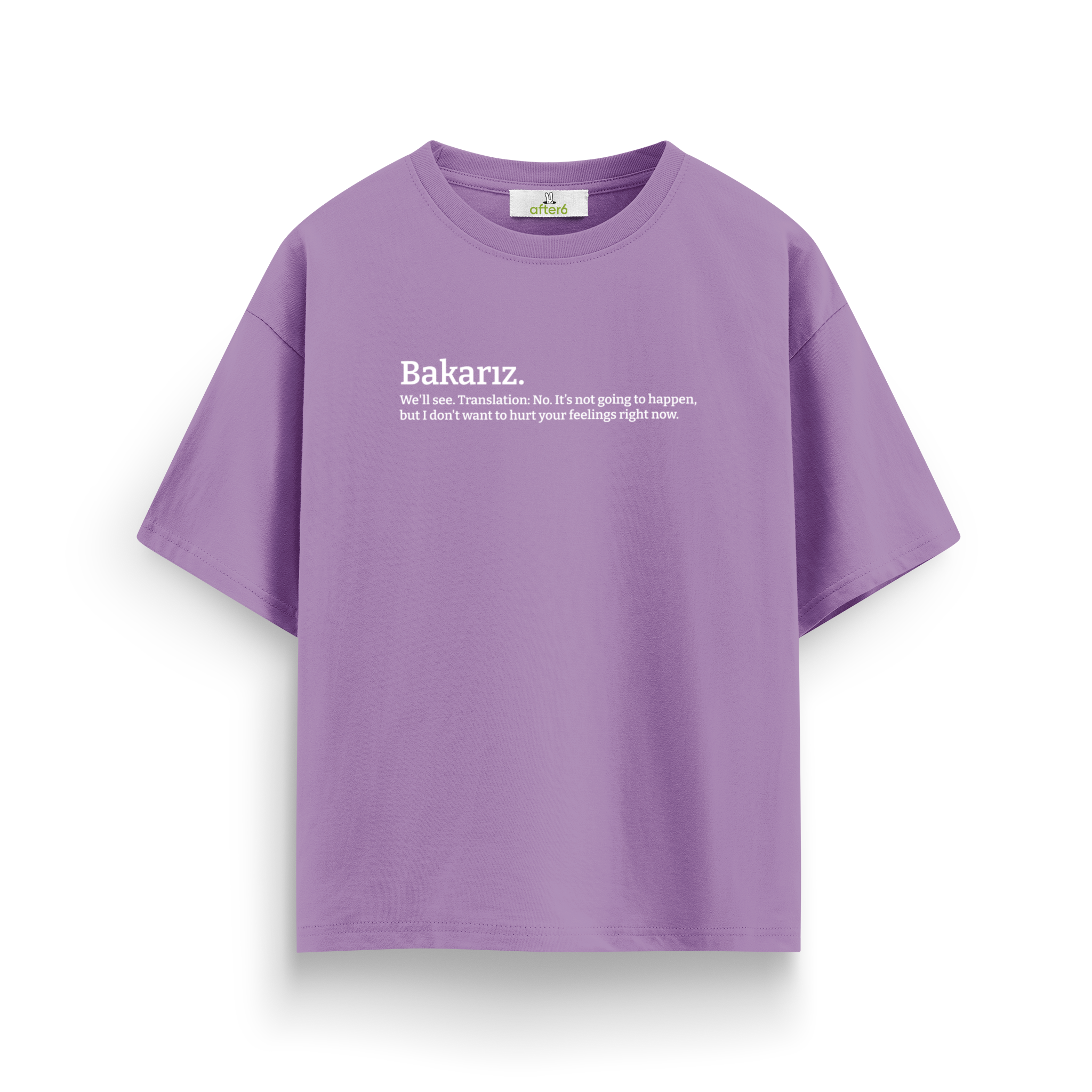 Bakarız - Oversize T-Shirt