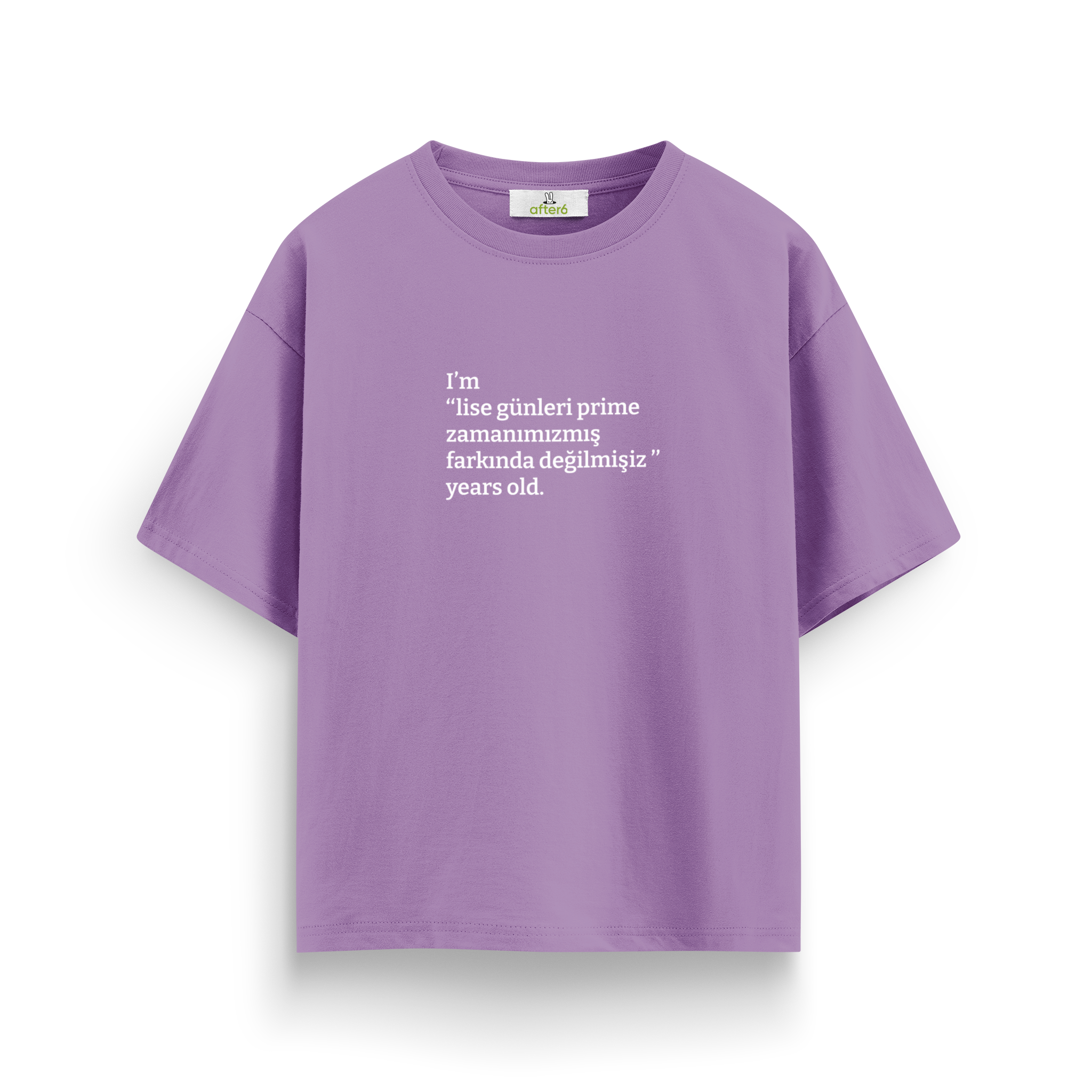 Lise günleri prime zamanımızmış - Oversize T-Shirt