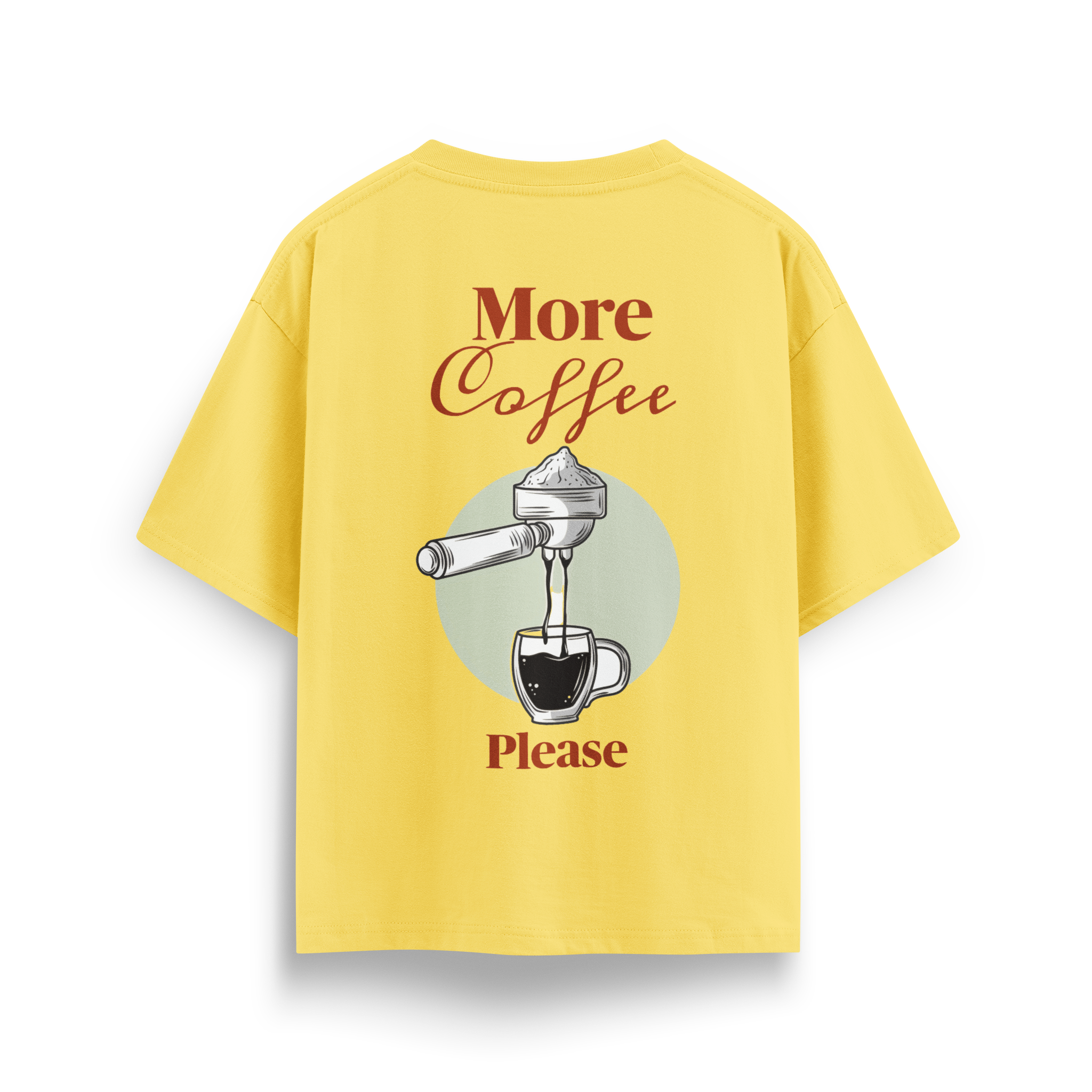 More Coffee Please - Oversize T-Shirt