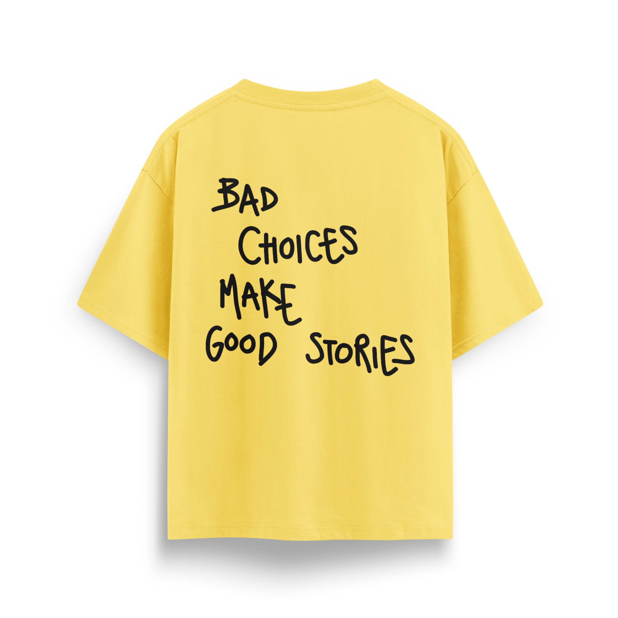 Bad Choices - Oversize T-Shirt