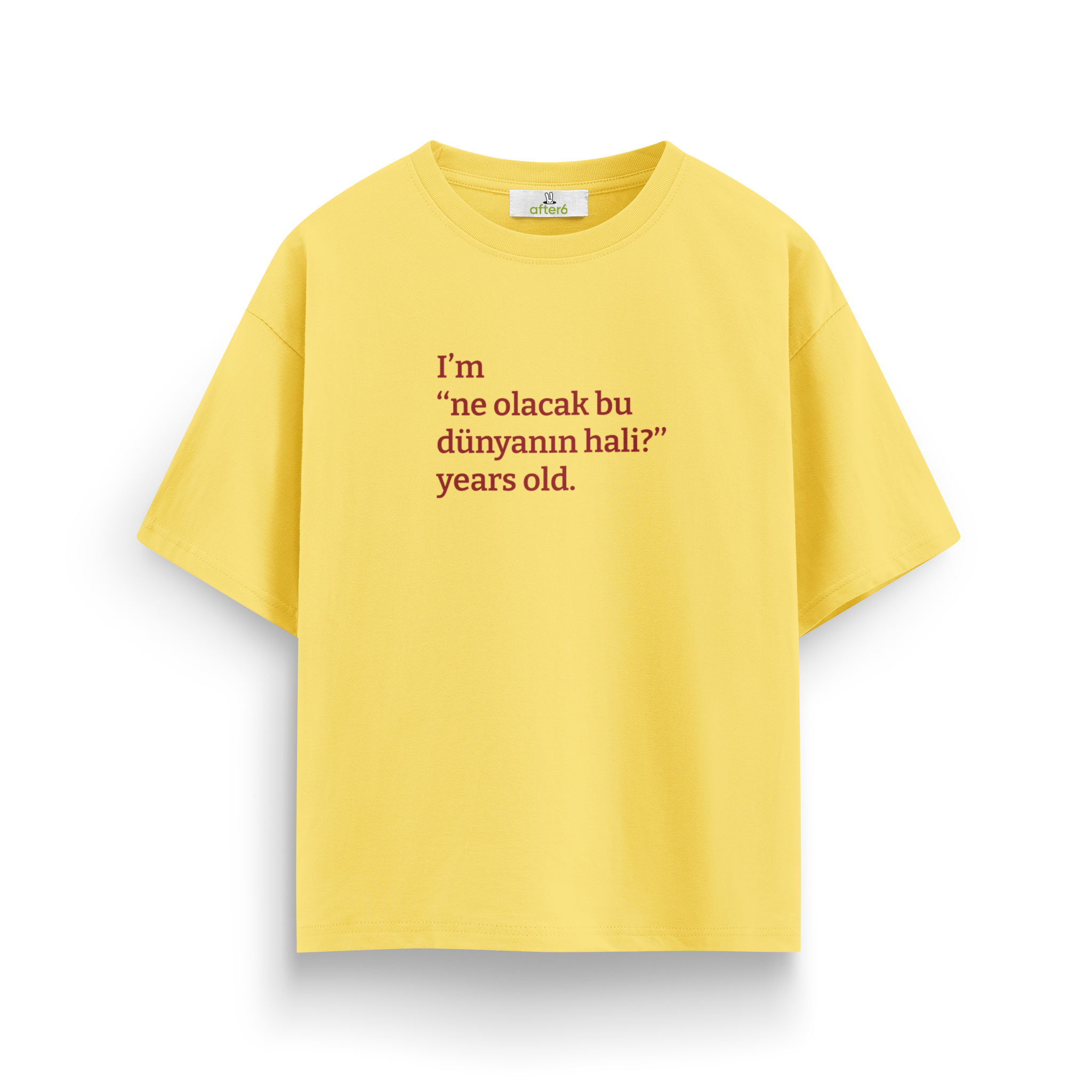 Ne olacak bu dünyanın hali - Oversize T-Shirt