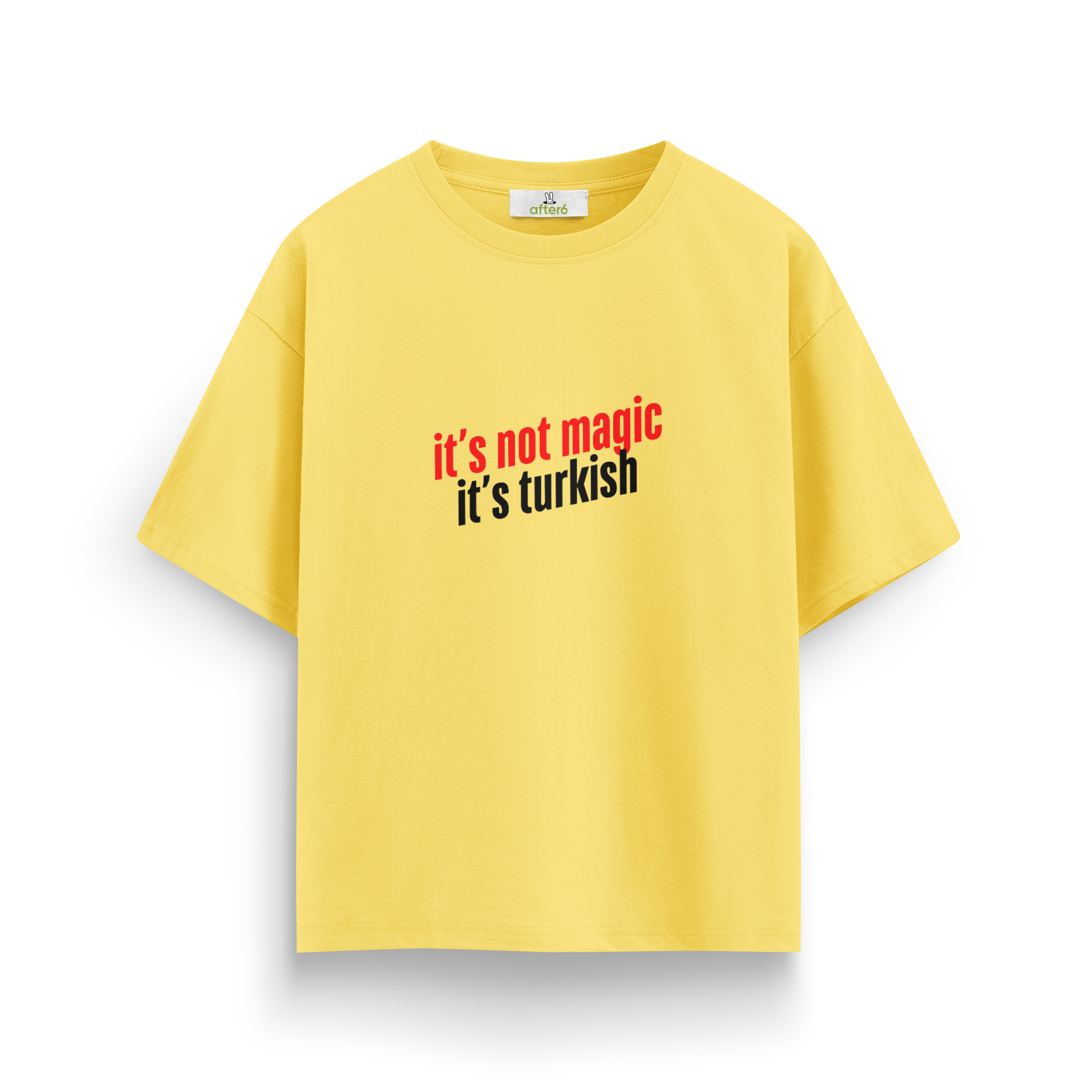 Turkish - Oversize T-Shirt