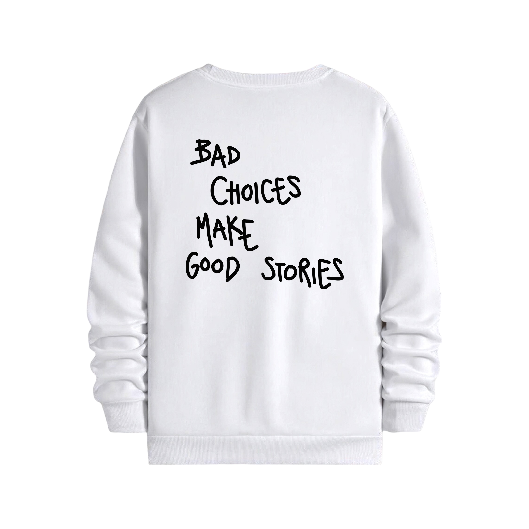 Bad Choices - Regular Sweatshirt