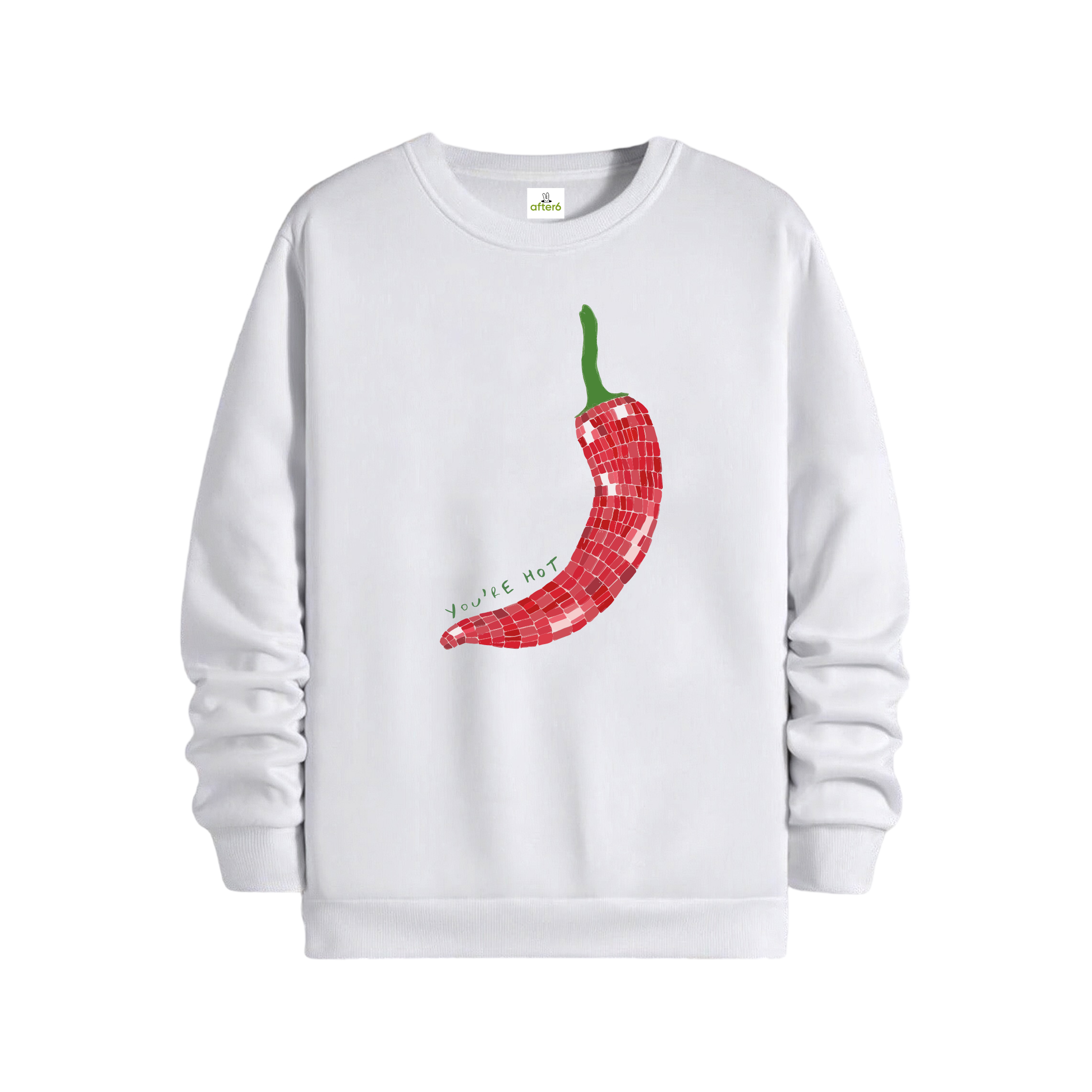 You're Hot - Regular Sweatshirt