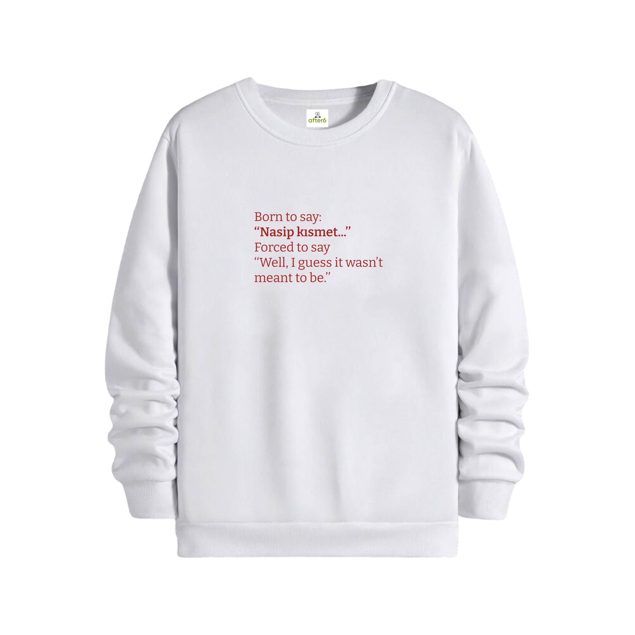 Nasip Kısmet - Regular Sweatshirt