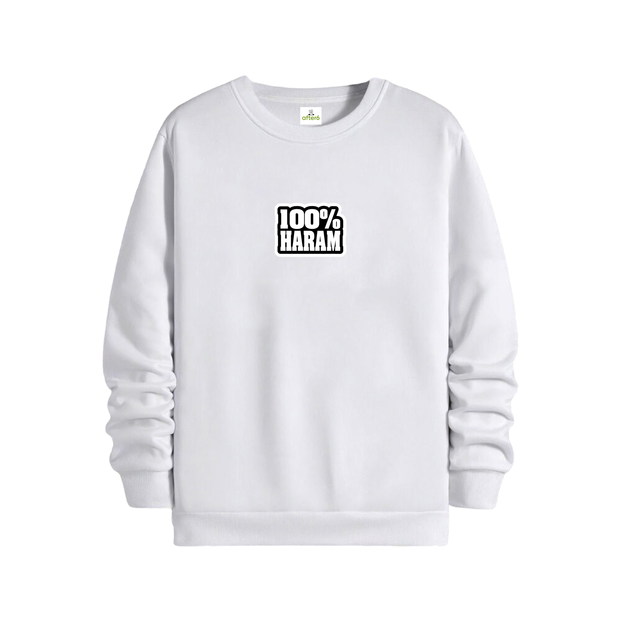 %100 Haram - Regular Sweatshirt