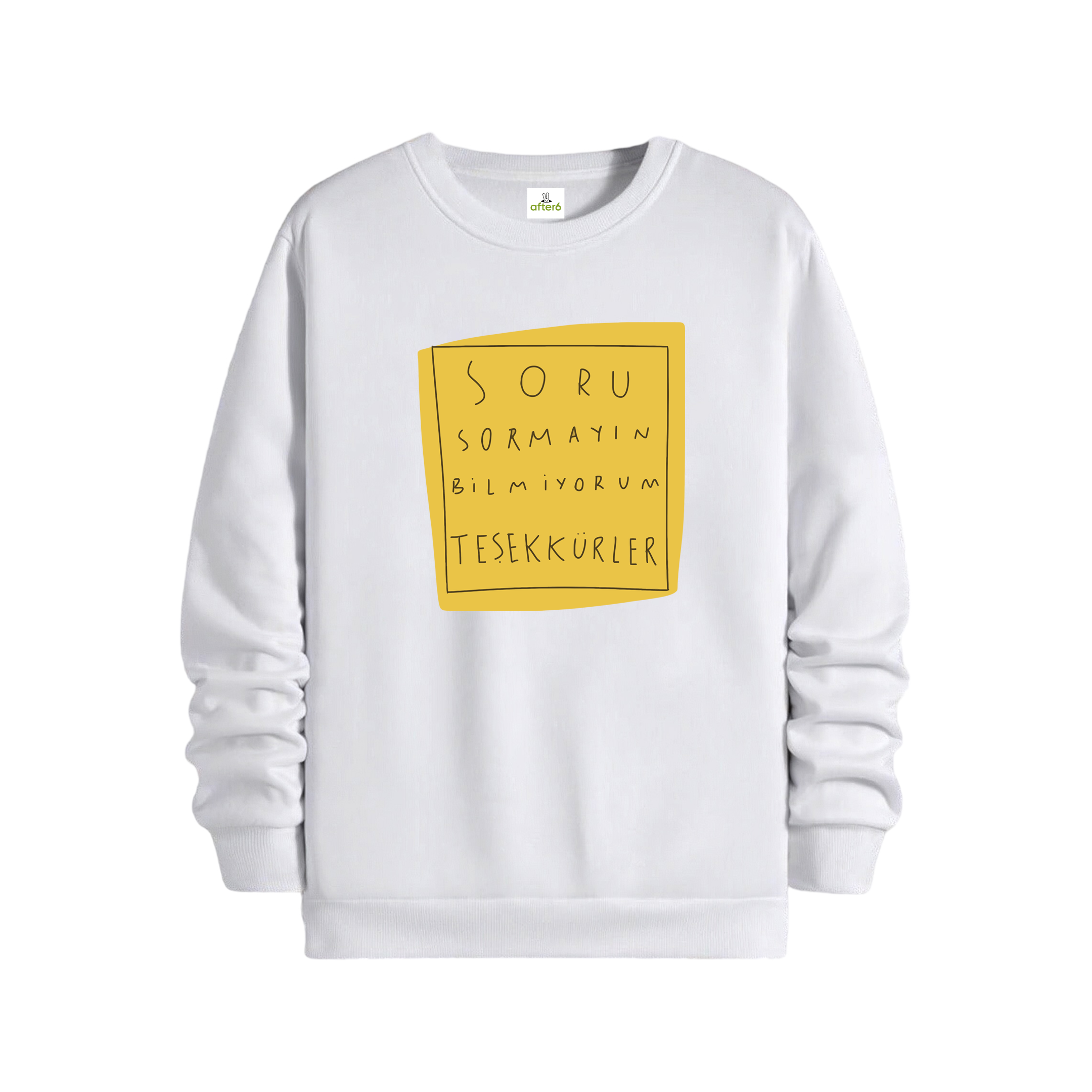 Soru Sormayın - Regular Sweatshirt