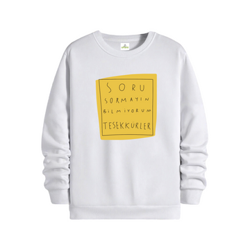 Soru Sormayın - Regular Sweatshirt