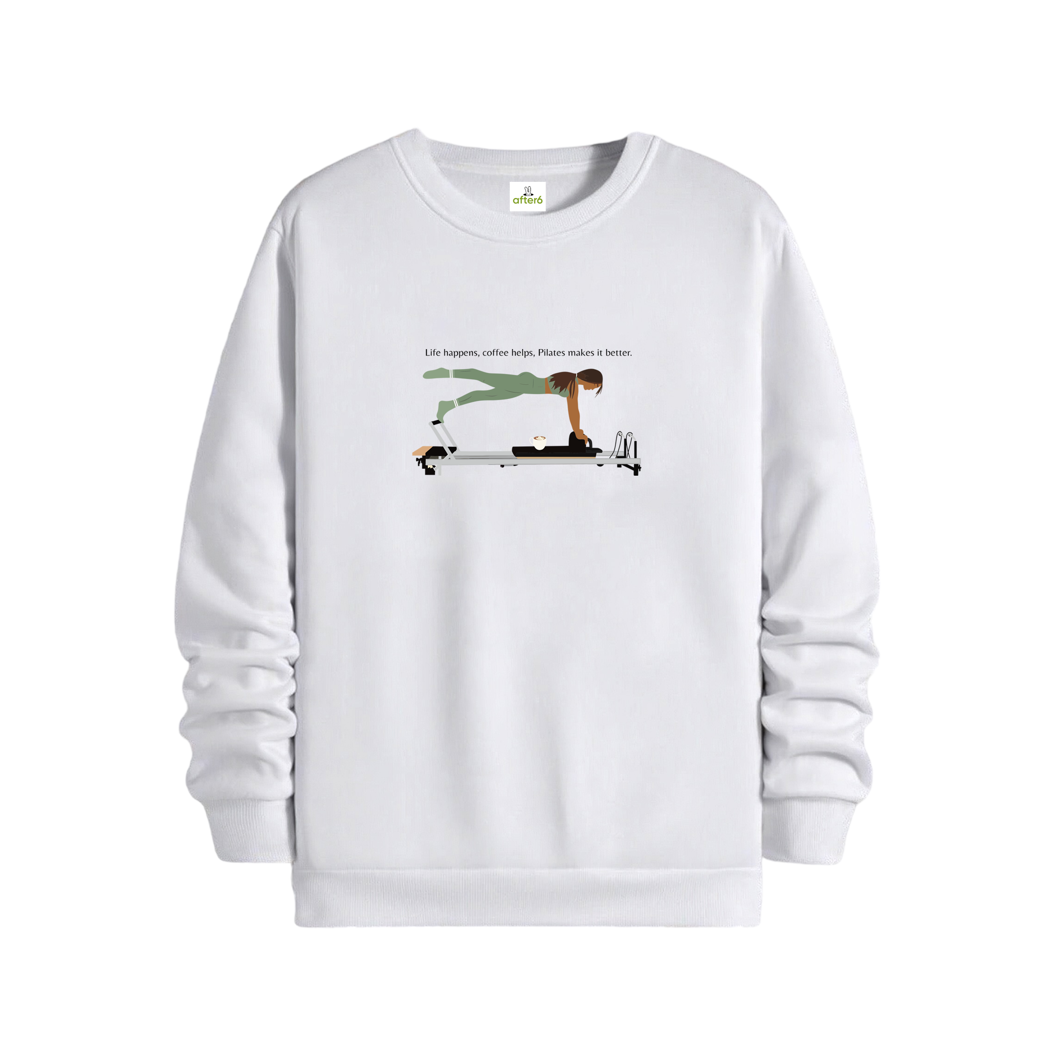 Pilates Makes İs Better - Regular Sweatshirt