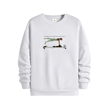 Pilates Makes İs Better - Regular Sweatshirt