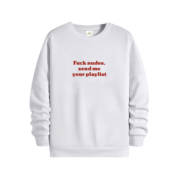 Send me your playlist - Regular Sweatshirt