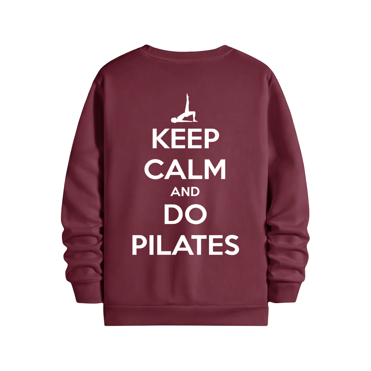 Keep Calm And Do Pilates - Regular Sweatshirt