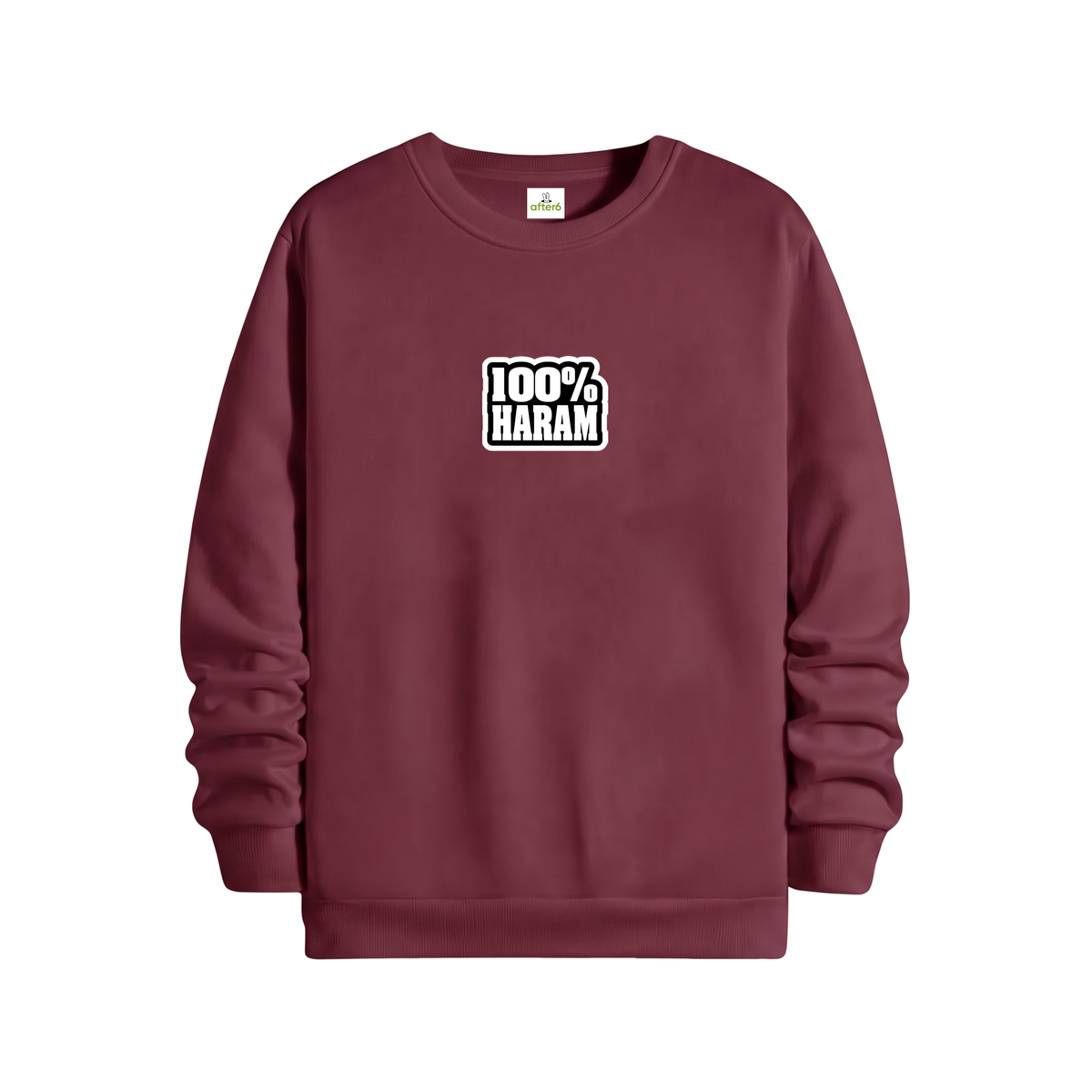 %100 Haram - Regular Sweatshirt