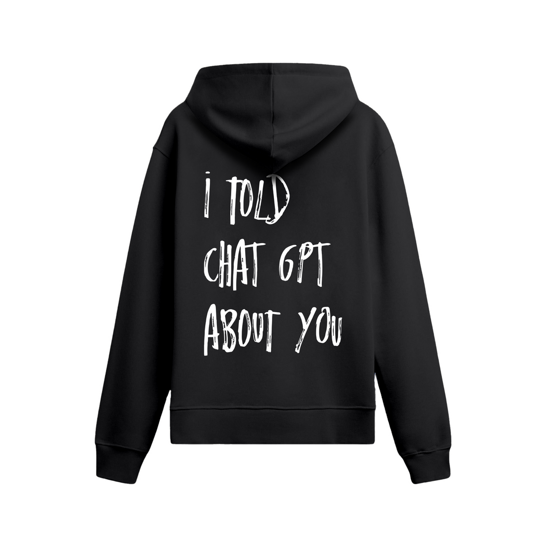I Told - Oversize Hoodie
