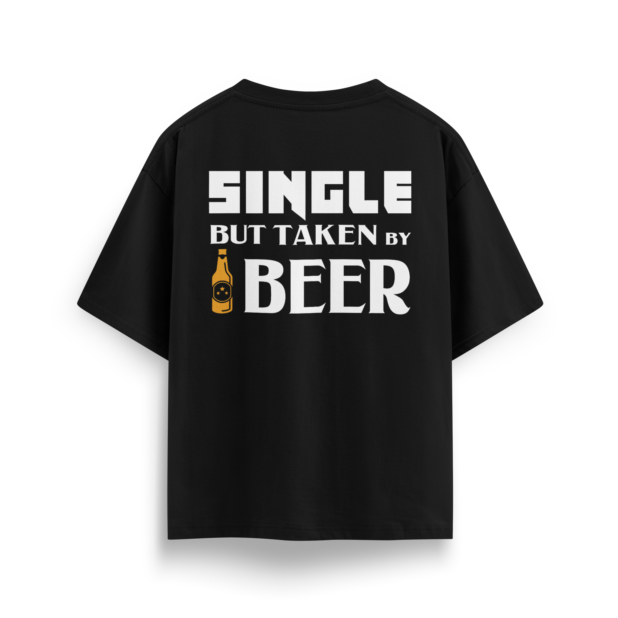 Single But Taken By Beer - Oversize T-Shirt