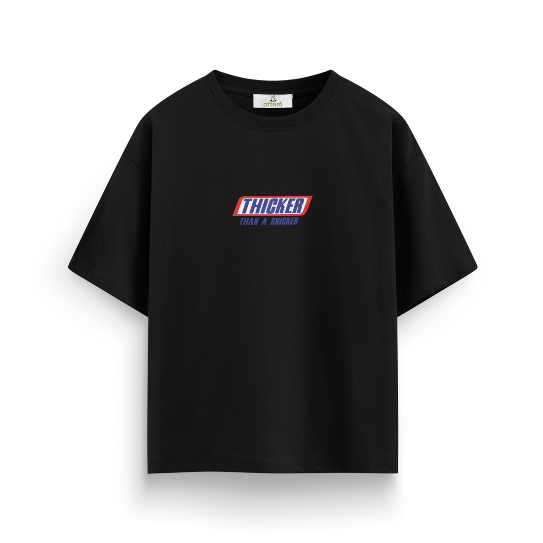 Thicker - Oversize T-Shirt