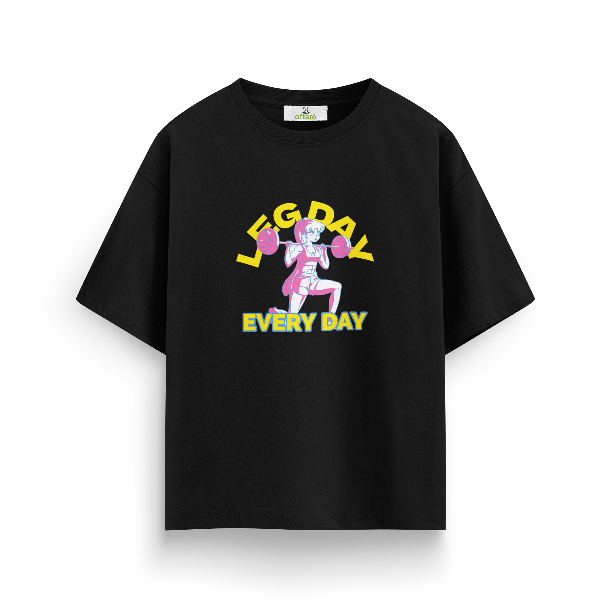 Leg Day Every Day - Oversize T-Shirt