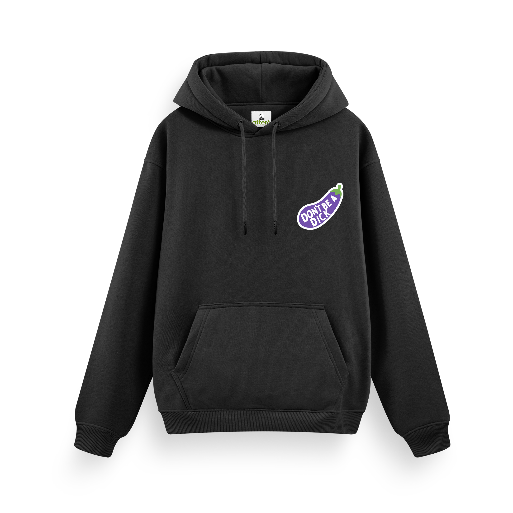 Dont Be a - Regular Hoodie