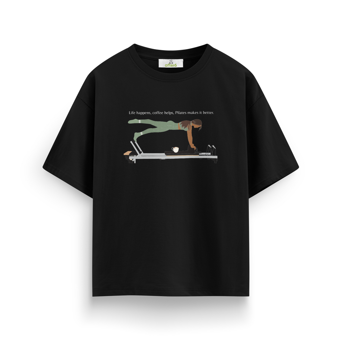 Pilates Makes is Better - Oversize T-Shirt