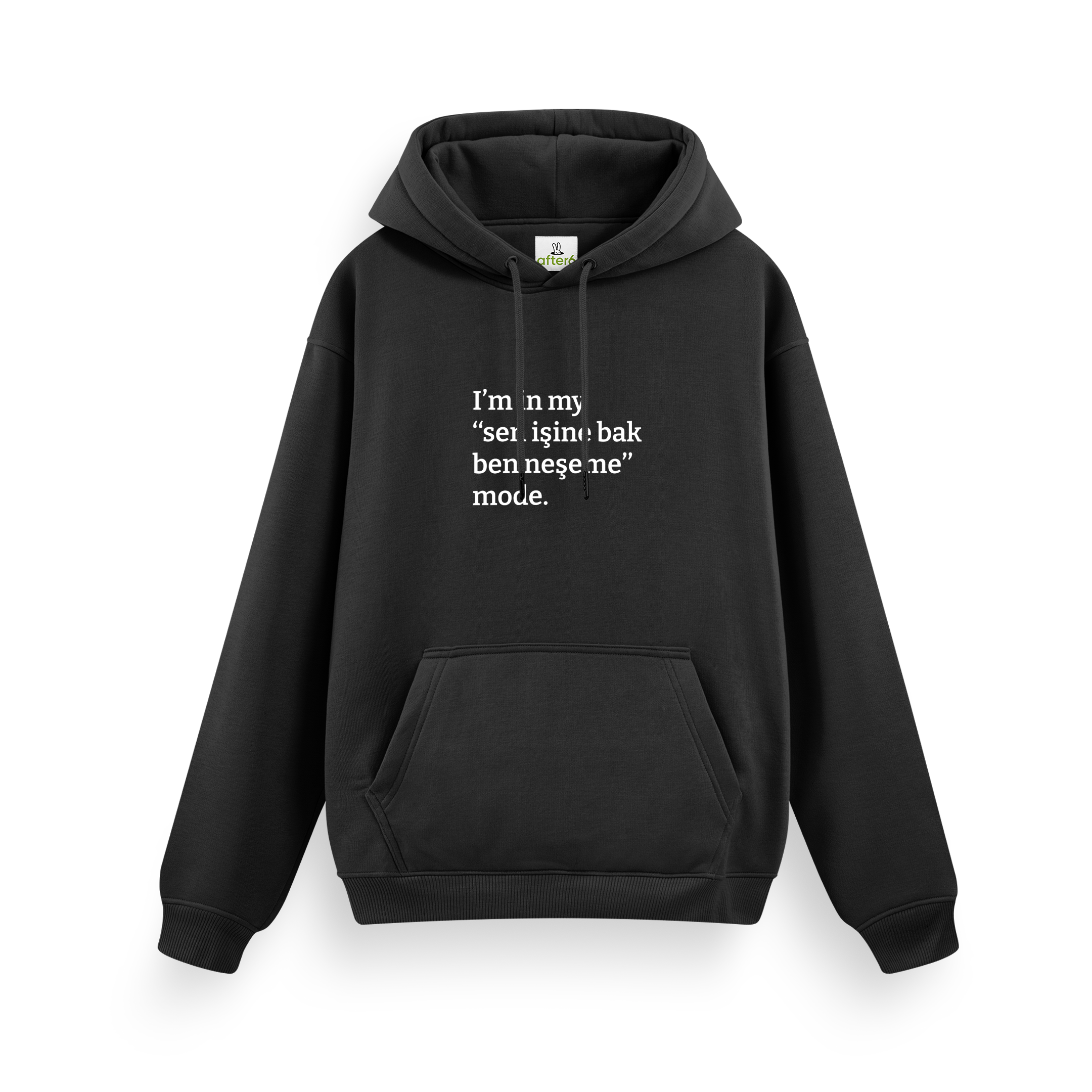 Sen işine bak ben neşeme - Regular Hoodie