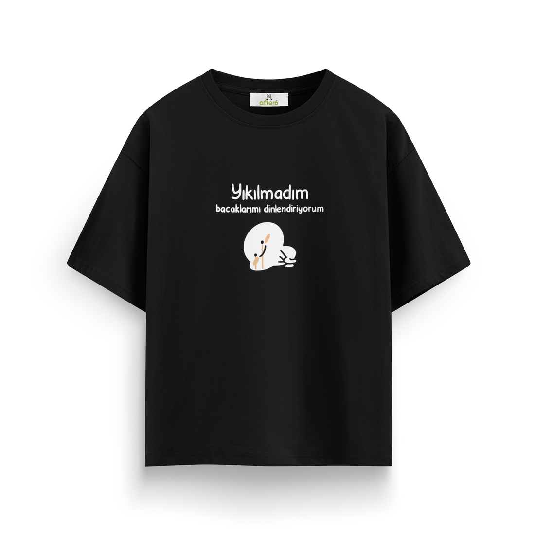Yıkılmadım - Oversize T-Shirt